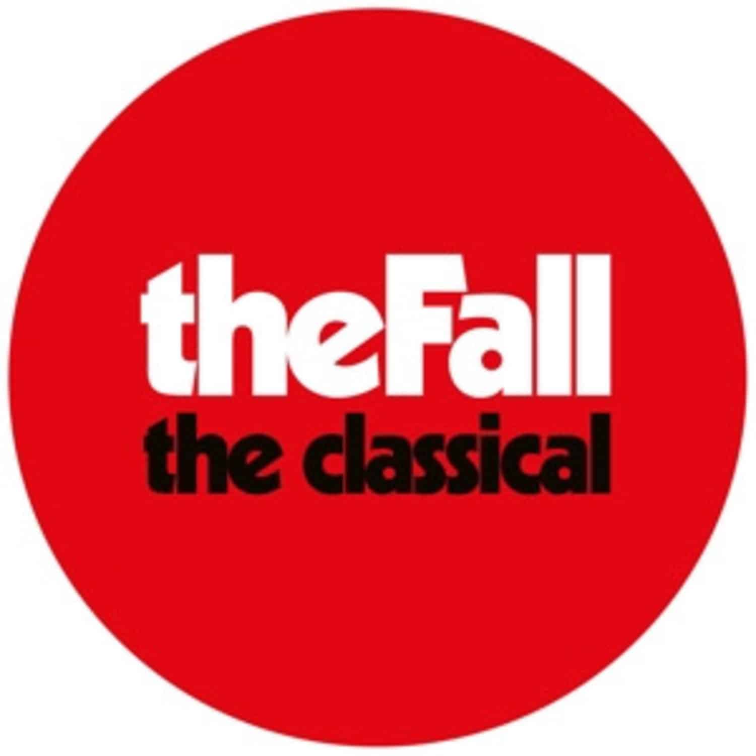 The Fall - CLASSICAL 