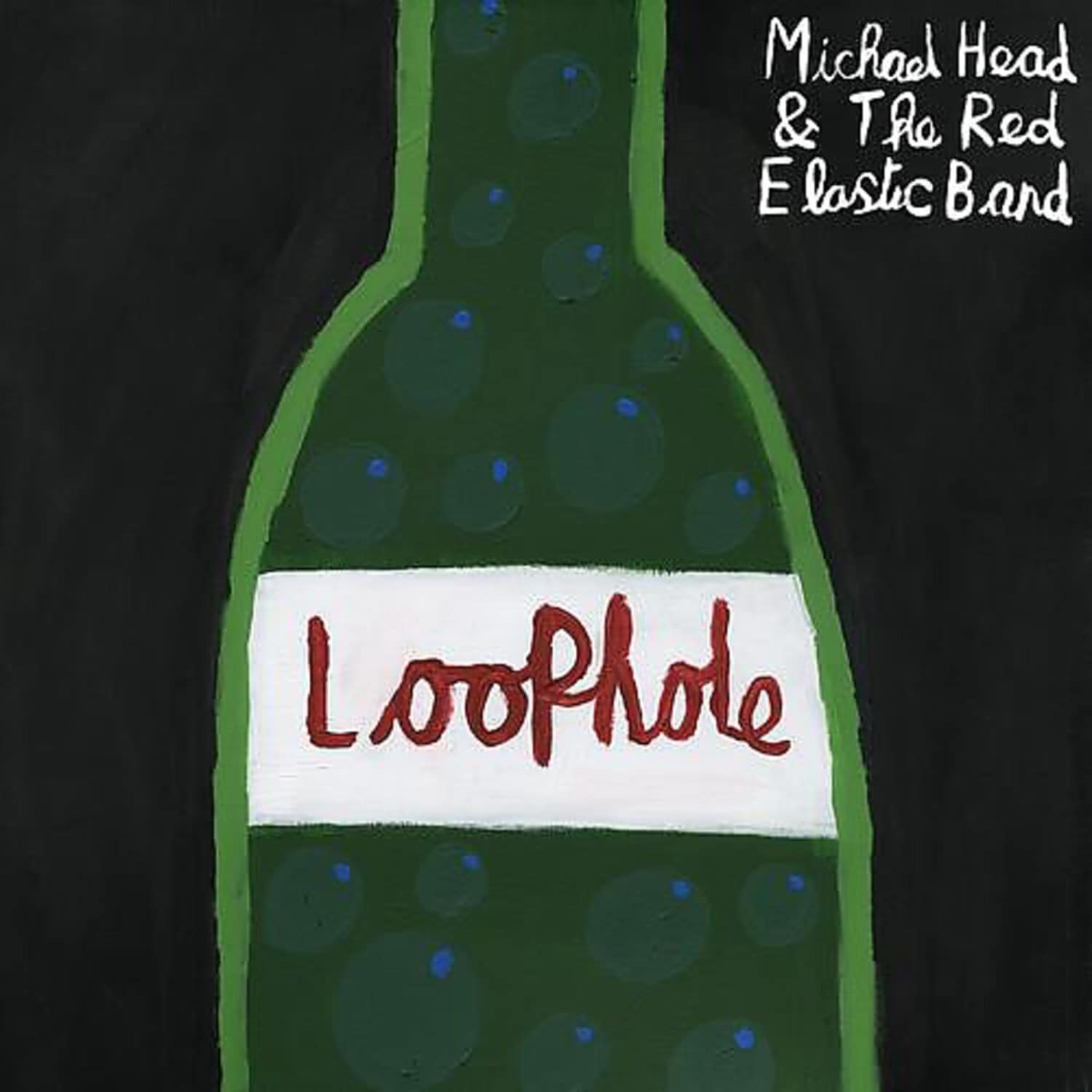 Michael Head & the Red Elastic Band - LOOPHOLE 