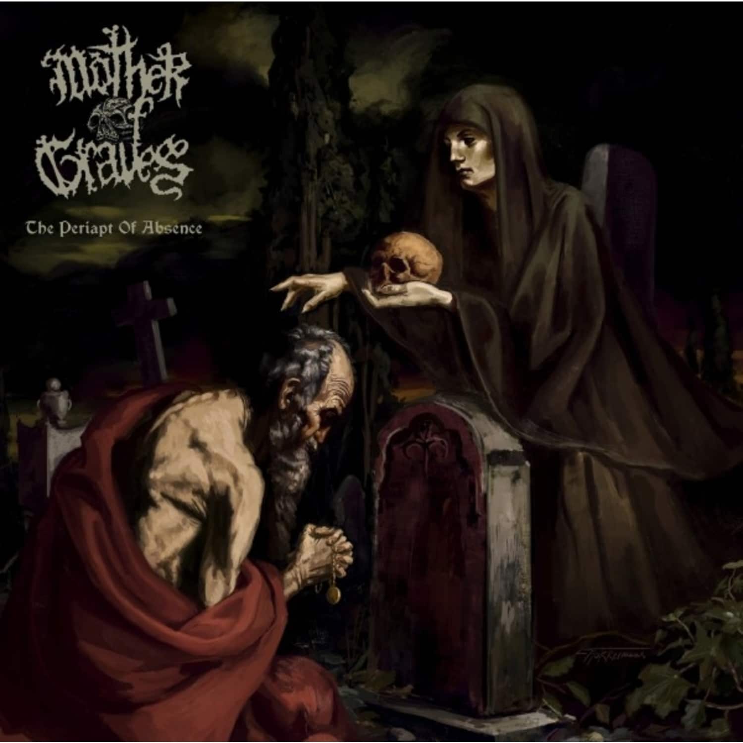 Mother Of Graves - THE PERIAPT OF ABSENCE 