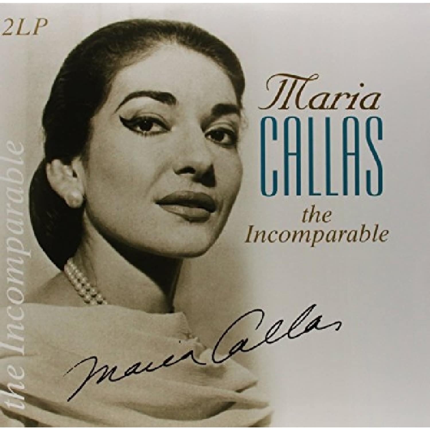 Maria Callas - INCOMPARABLE 