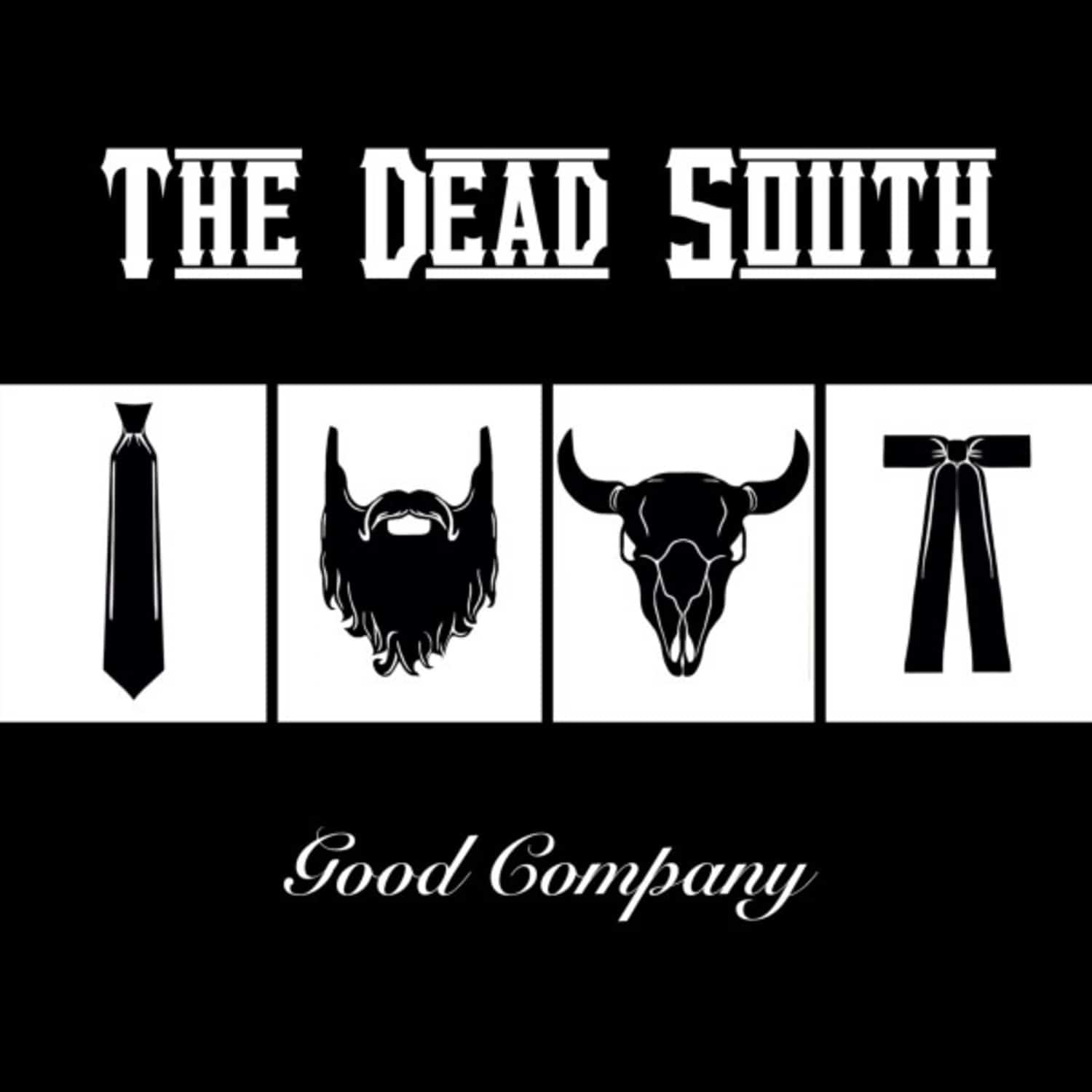 The Dead South - GOOD COMPANY 