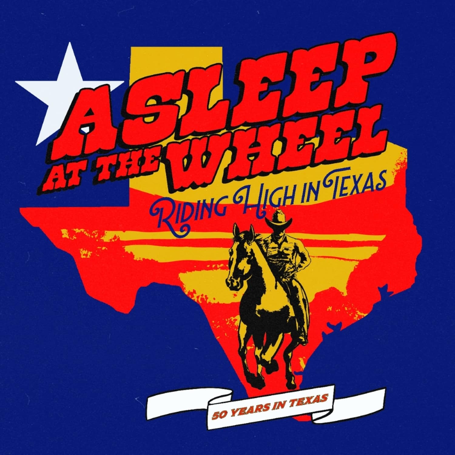 Asleep at the Wheel - RIDING HIGH IN TEXAS 