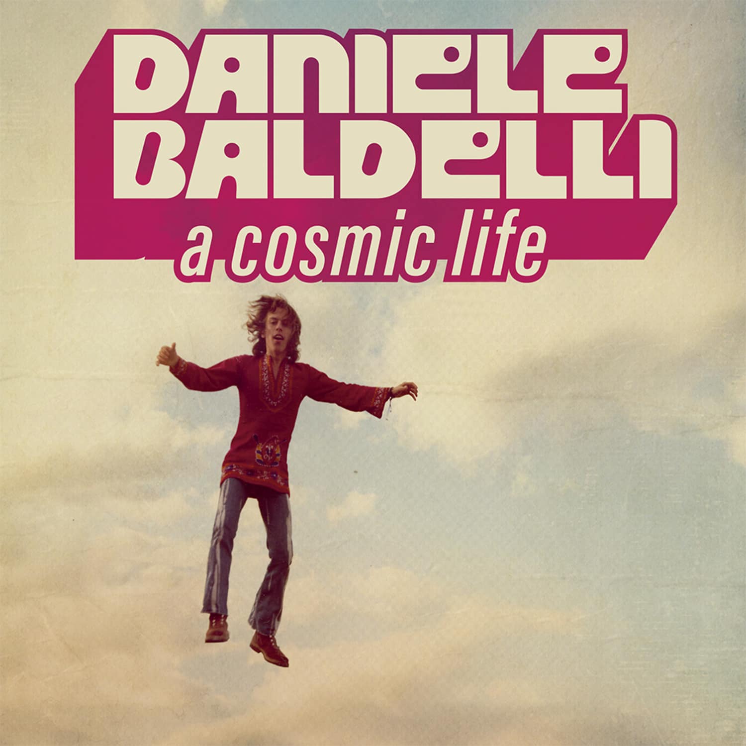 Daniele Baldelli - A COSMIC LIFE