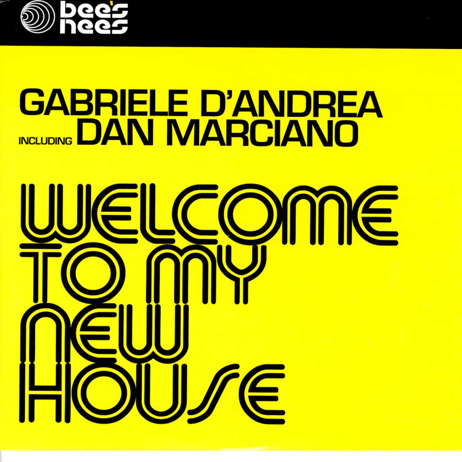 Gabriele D Andrea - WELCOME TO MY NEW HOUSE