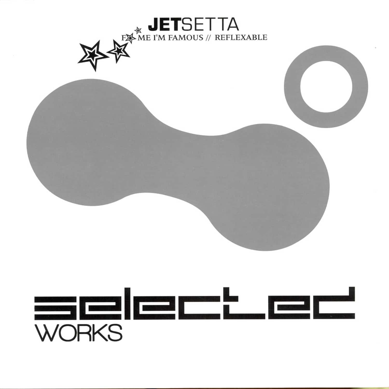 Jetsetta - FUCK ME I M FAMOUS / REFLEXABLE