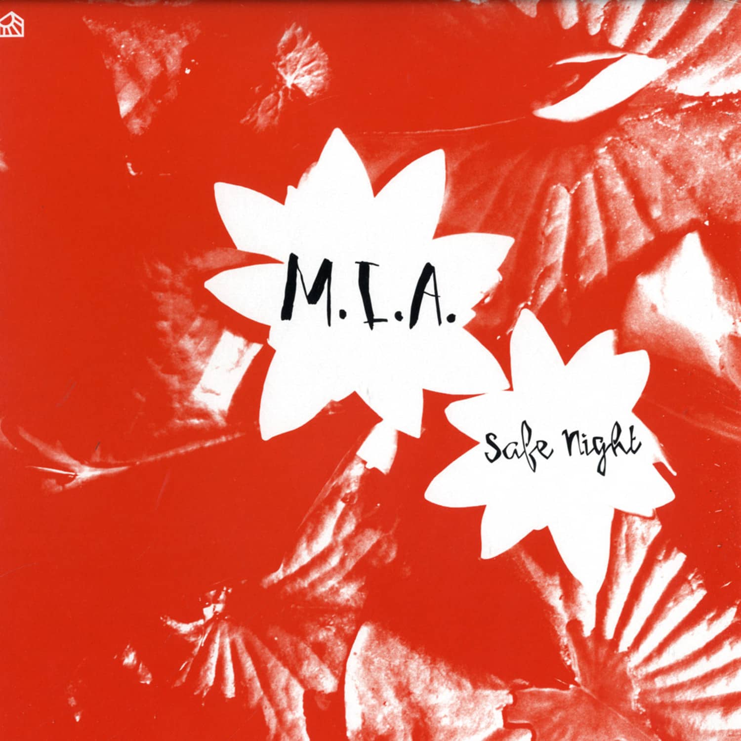 M.i.a - SAFE NIGHT