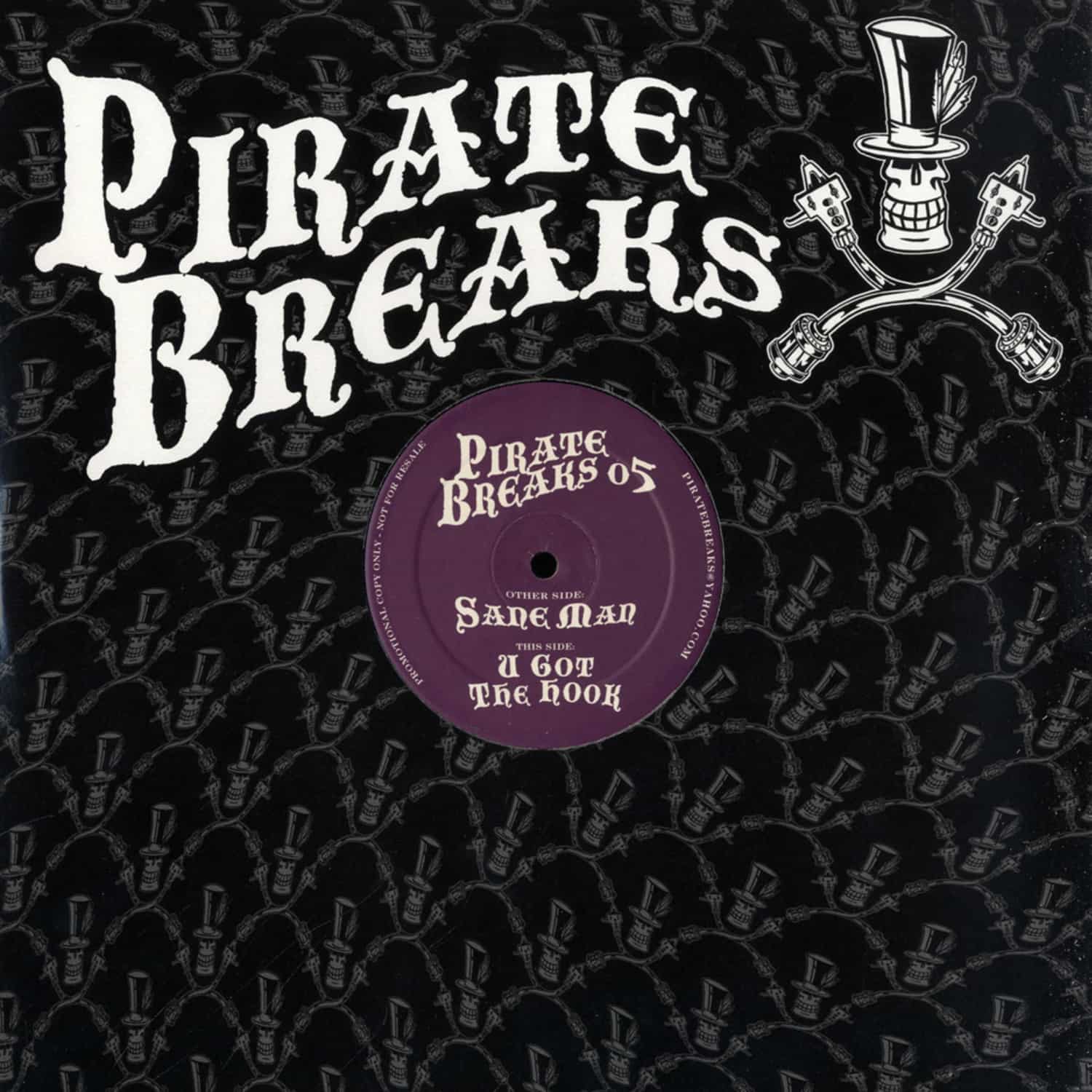 Pirate Breaks - SANE MAN / YOU GOT THE HOOK