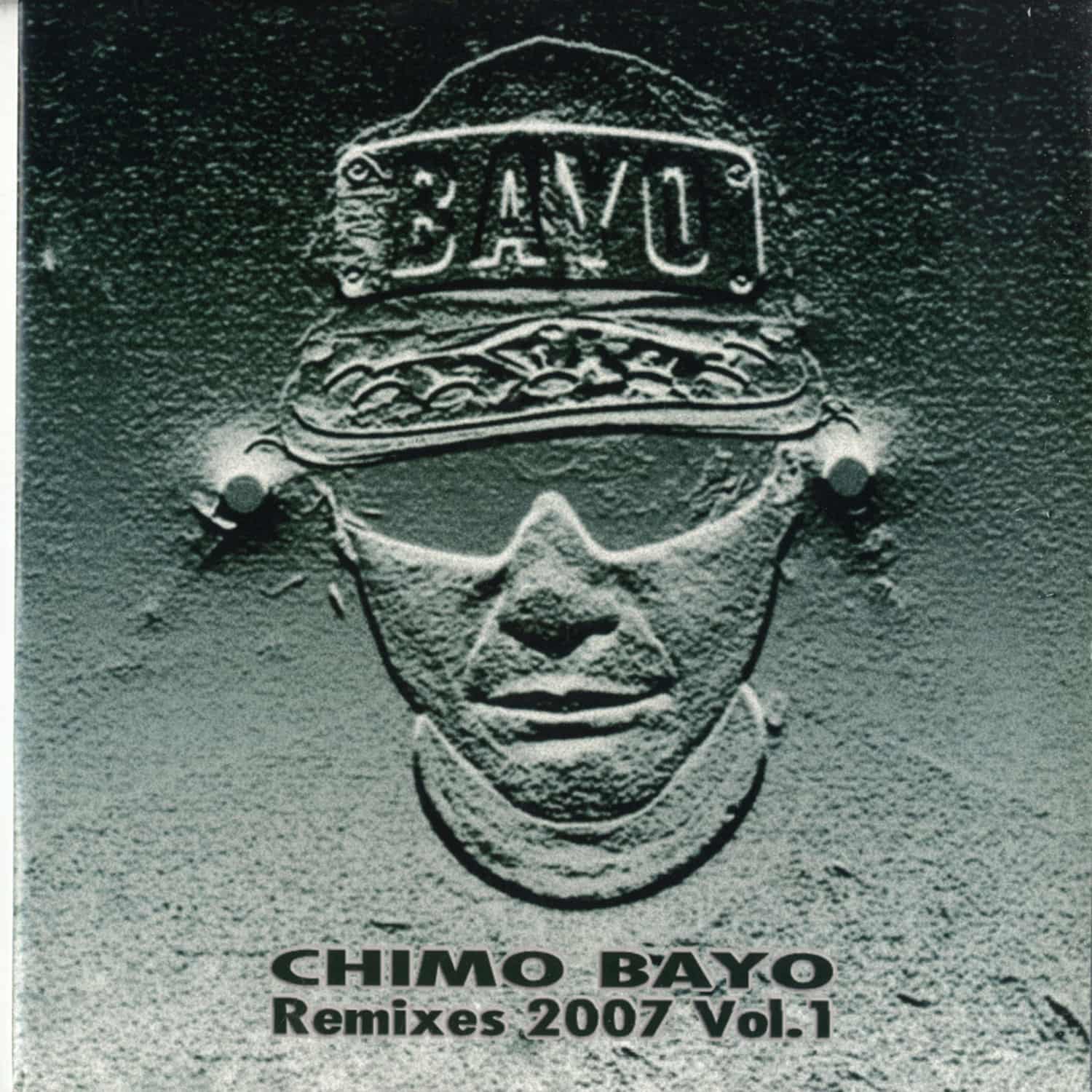 Chimo Bayo - REMIXES EP 2007