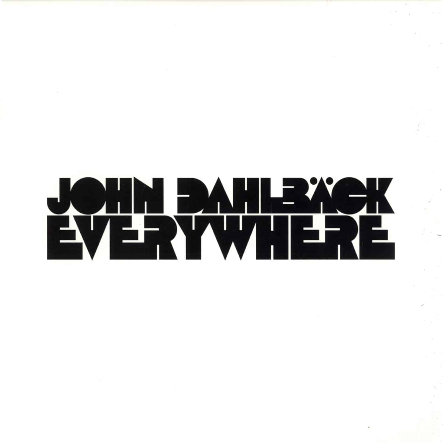 John Dahlback - EVERYWHERE