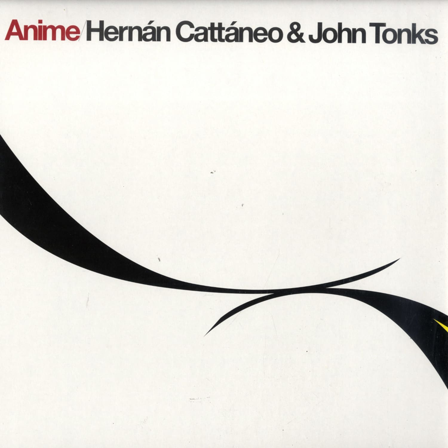 Hernan Cattaneo & John Tonks - ANIME 