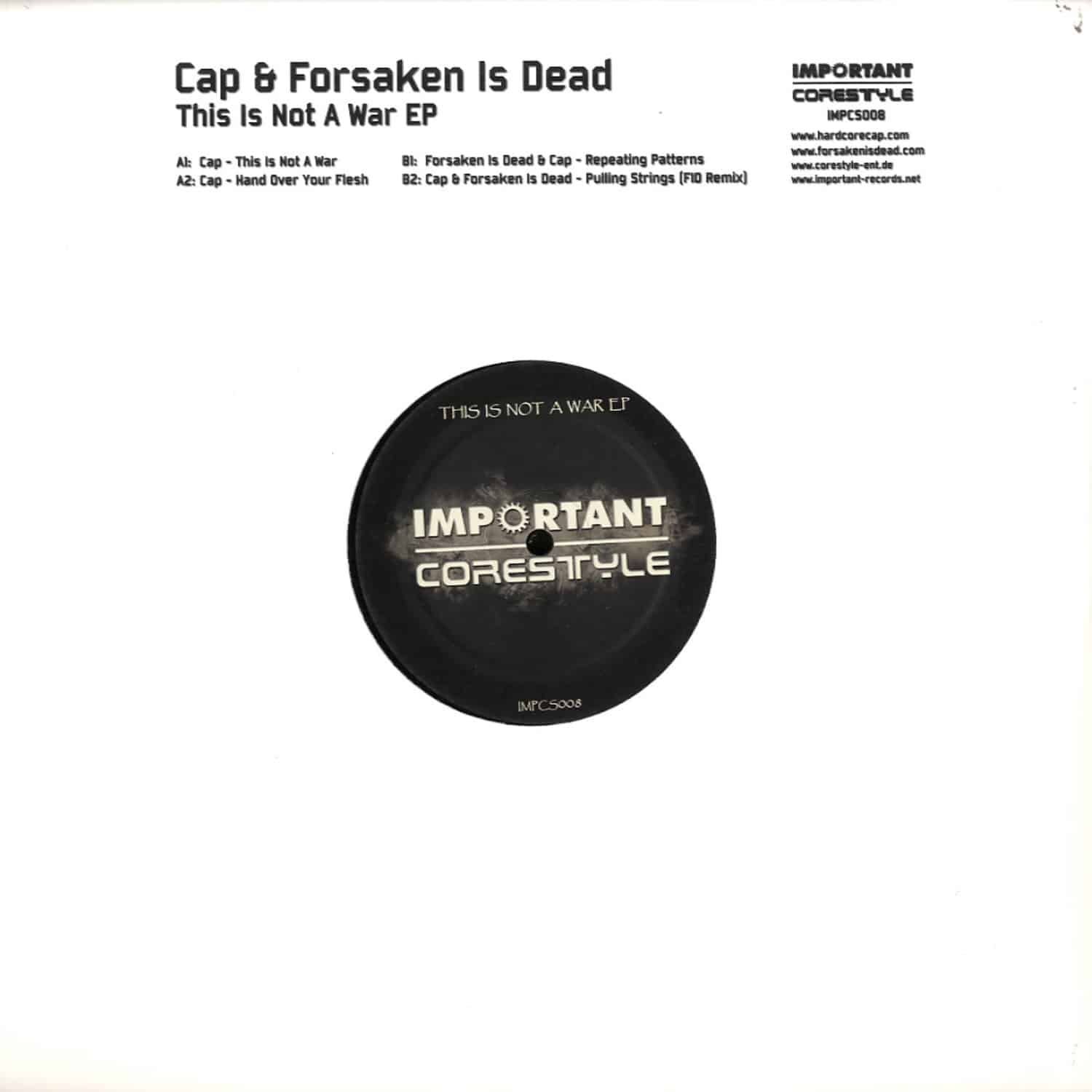 Cap & Forsaken Is Dead - This Is Not A War EP
