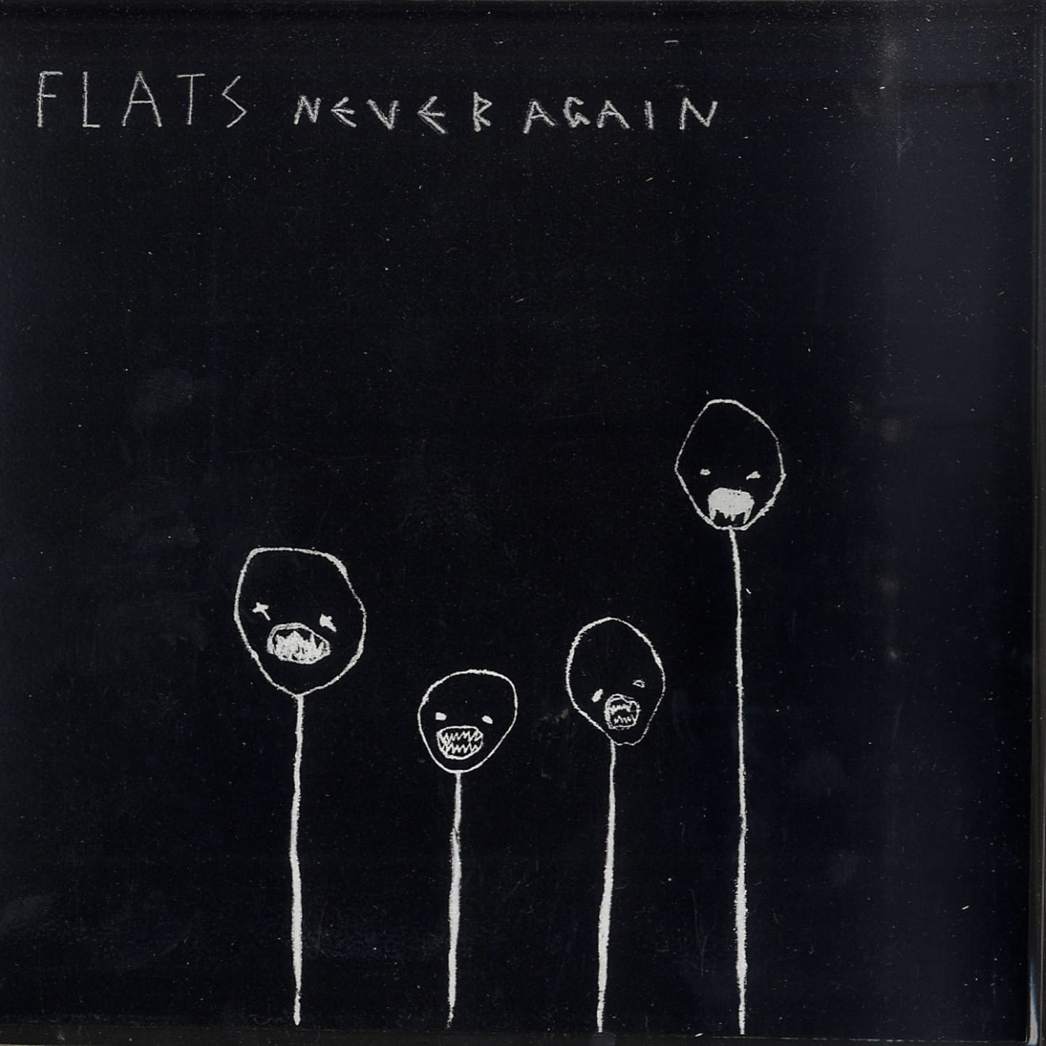 Flats - NEVER AGAIN 