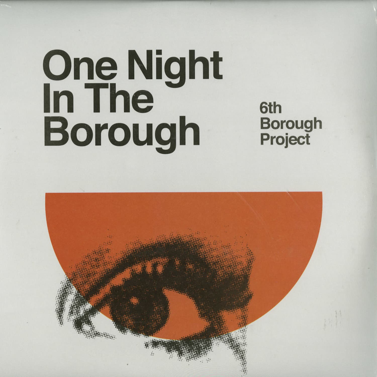 6th Borough Project - ONE NIGHT IN THE BOROUGH