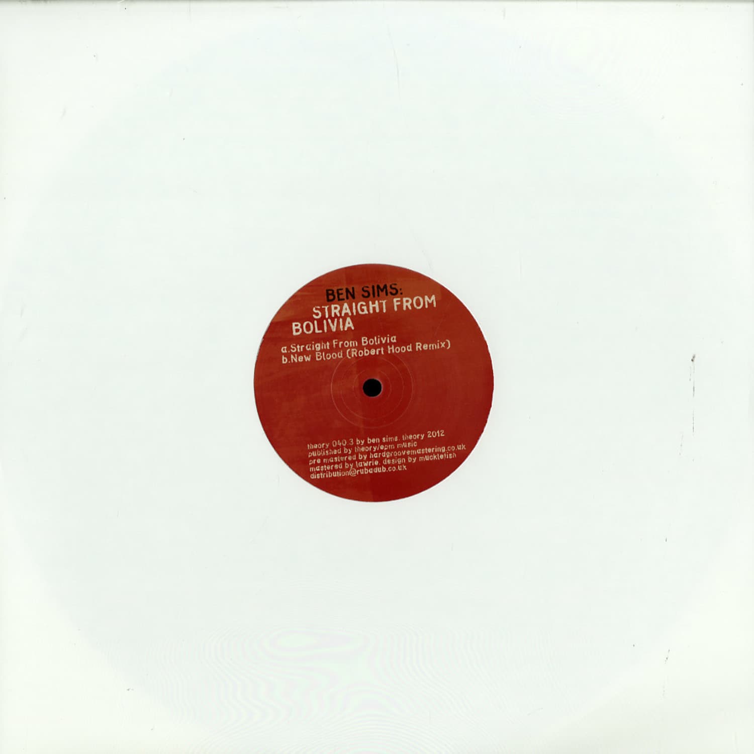 Ben Sims - STRAIGHT FROM BOLIVIA / NEW BLOOD 