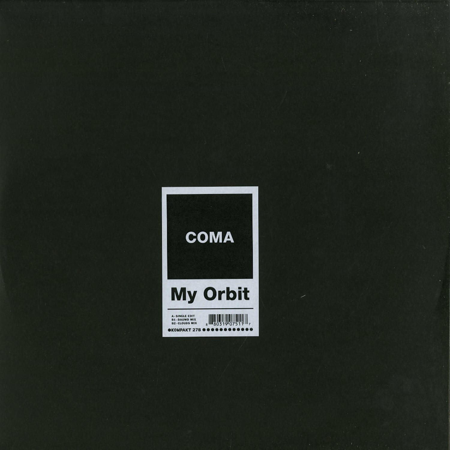 Coma - MY ORBIT 