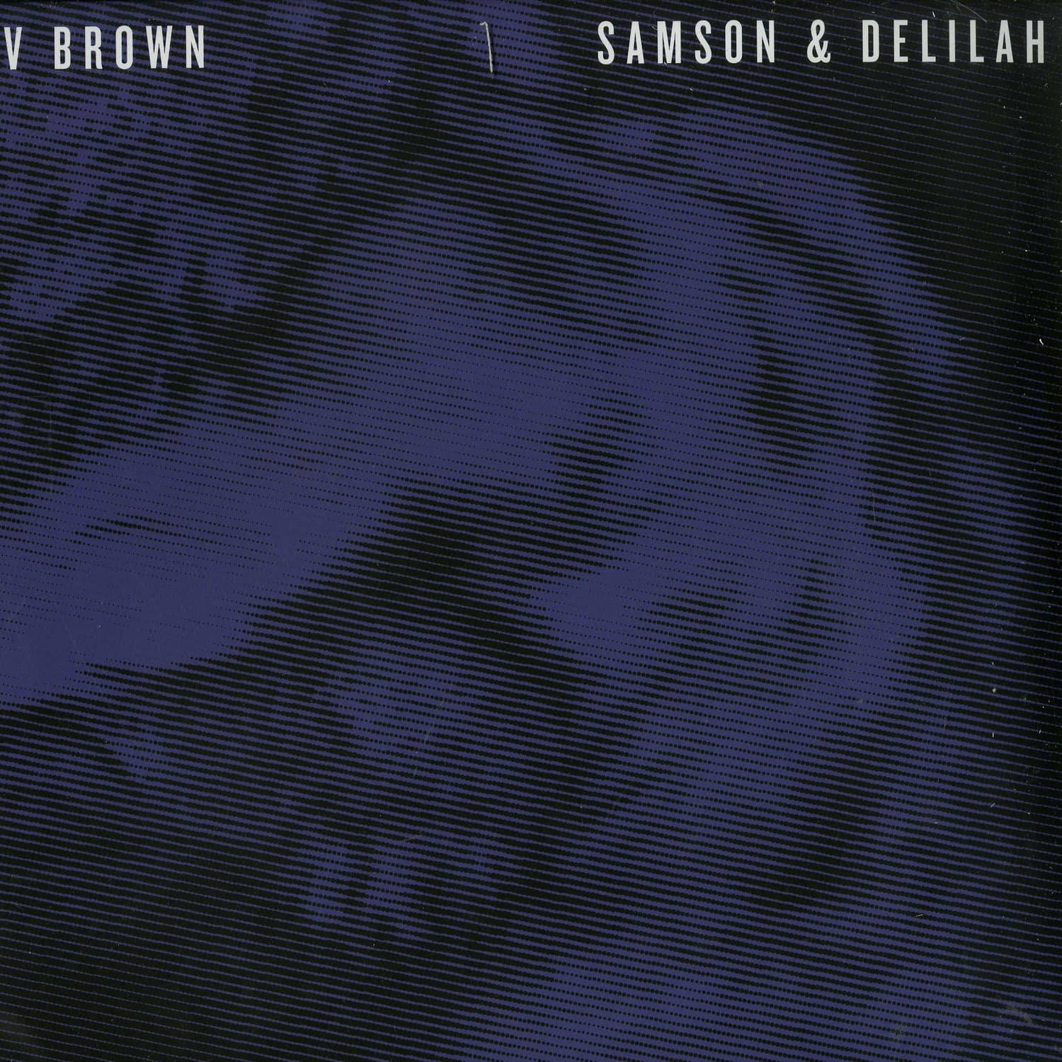 VV Brown - SAMSON & DELILAH 