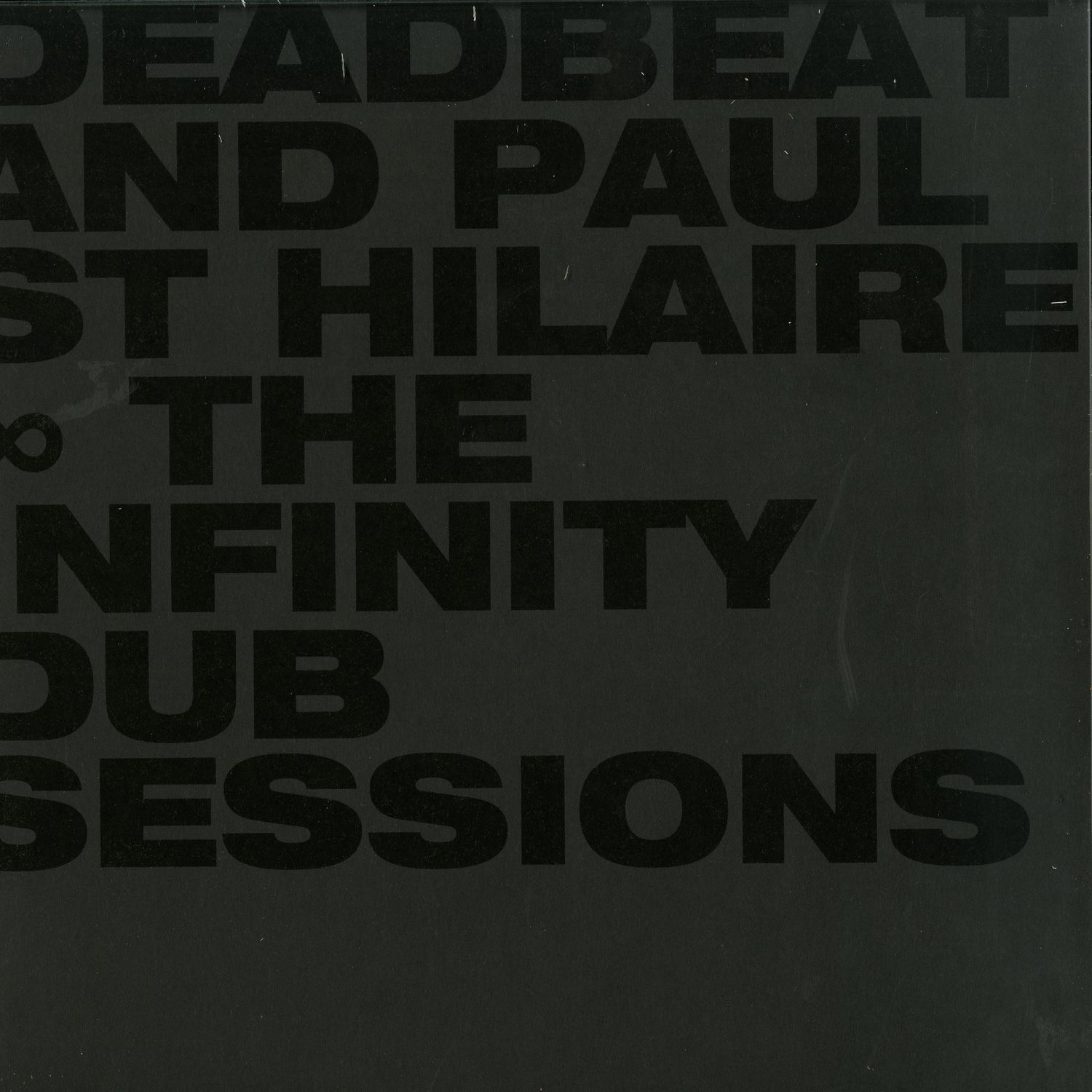 Deadbeat & Paul St Hilaire - THE INFINITY DUB SESSIONS 