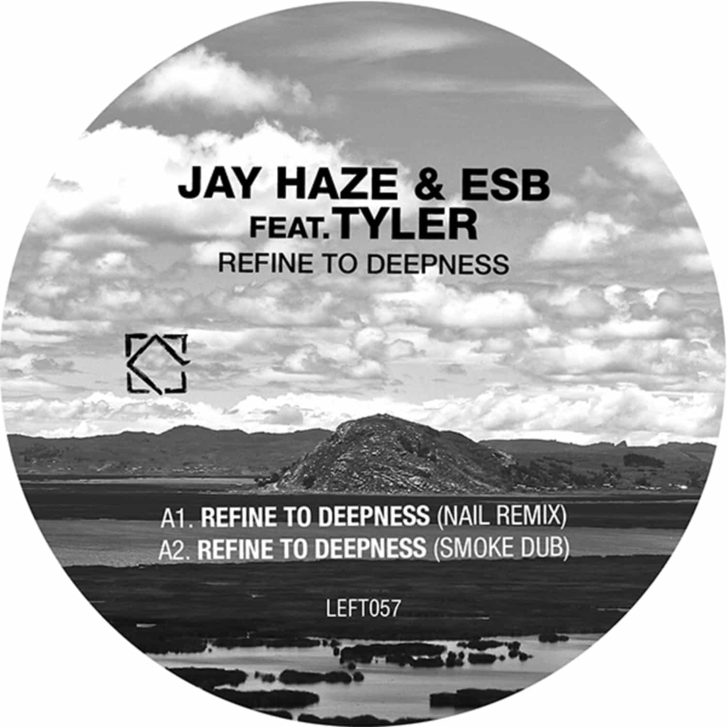 Jay Haze & ESB ft. Tyler - REFINE TO DEEPNESS 