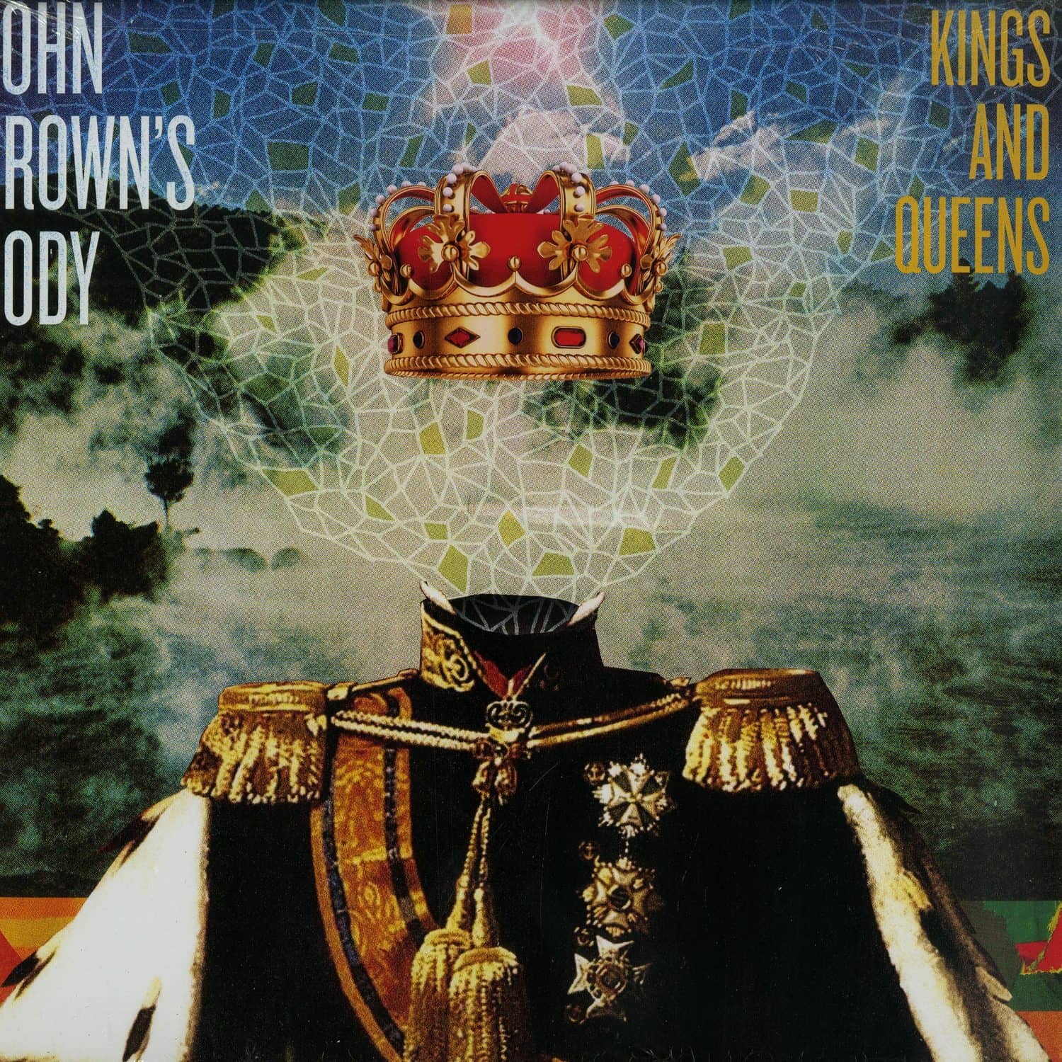 John Browns Body - KINGS AND QUEENS 