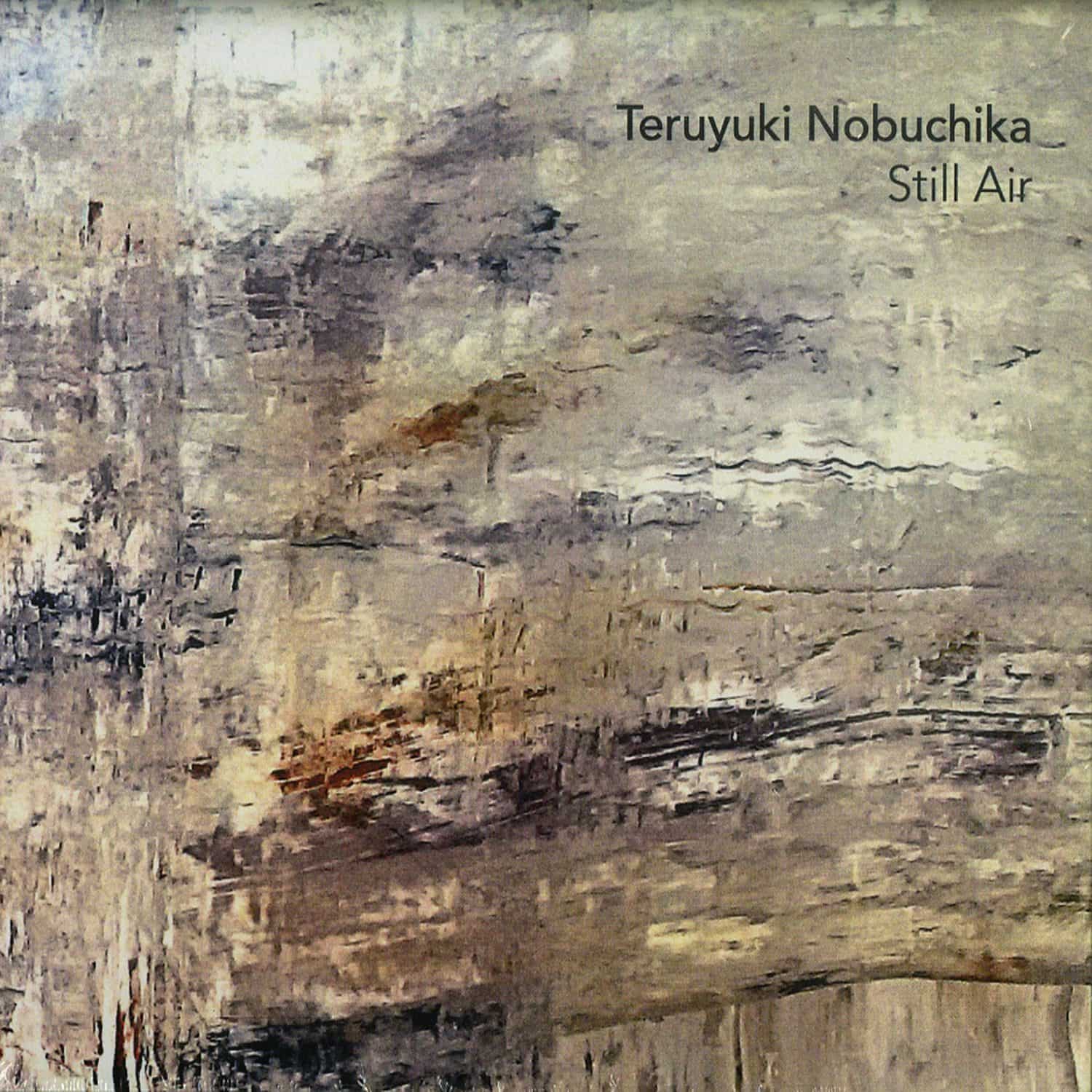 Teruyuki Nobuchika - STILL AIR