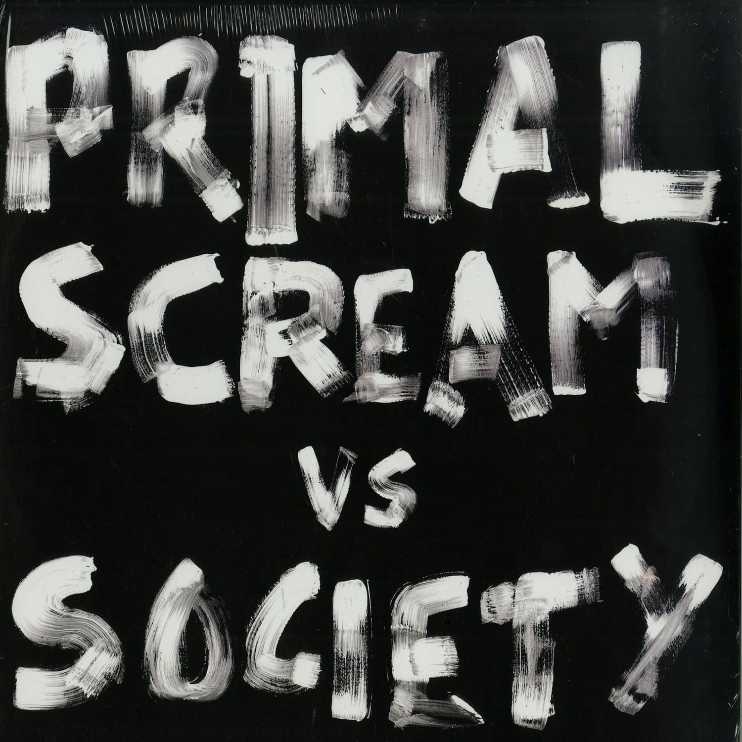 Primal Scream vs Society - WILL TO WIN / GLUG