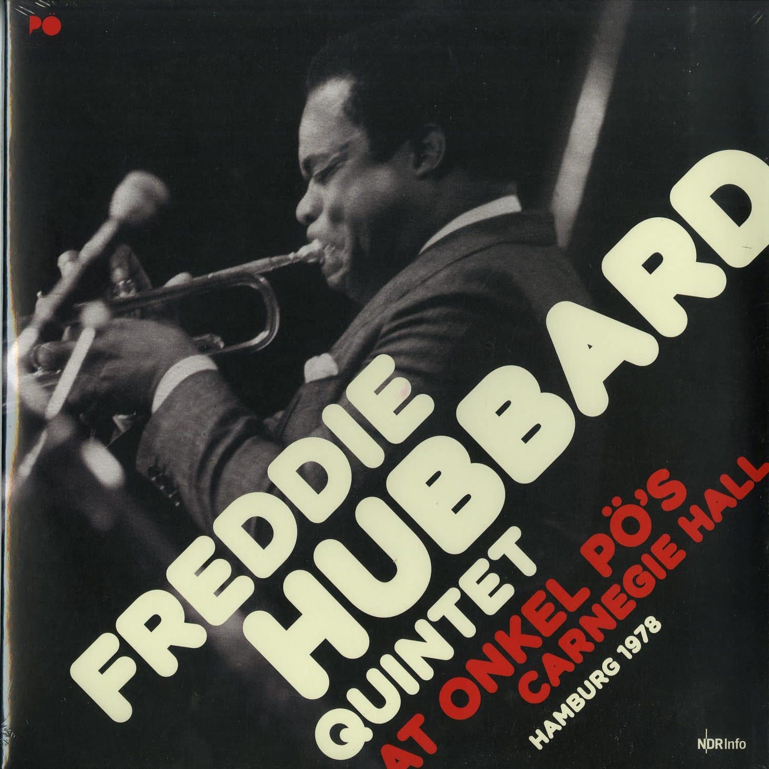 Freddie Hubbard Quintet - AT ONKEL POES CARNEGIE HALL / HAMBURG 79 
