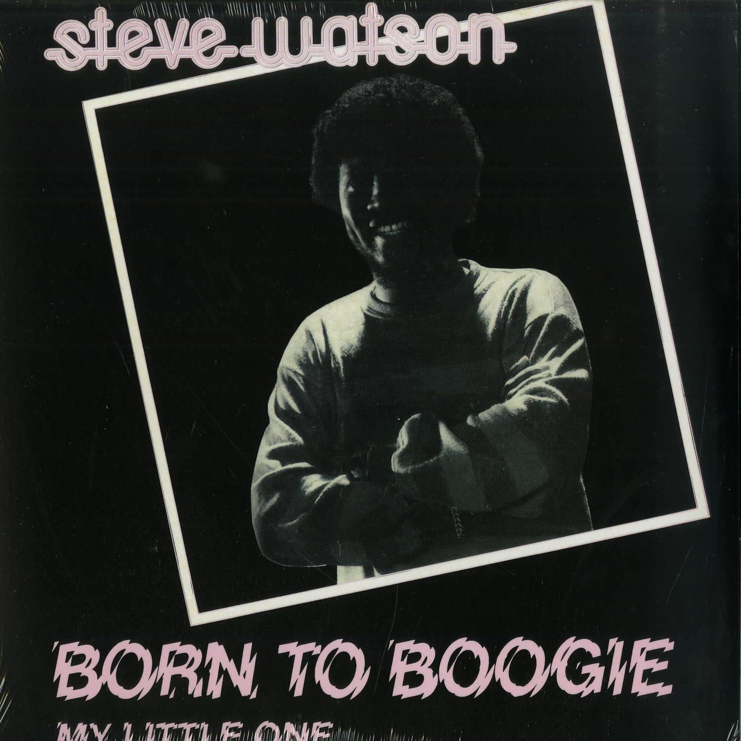 Steve Watson - BORN TO BOOGIE