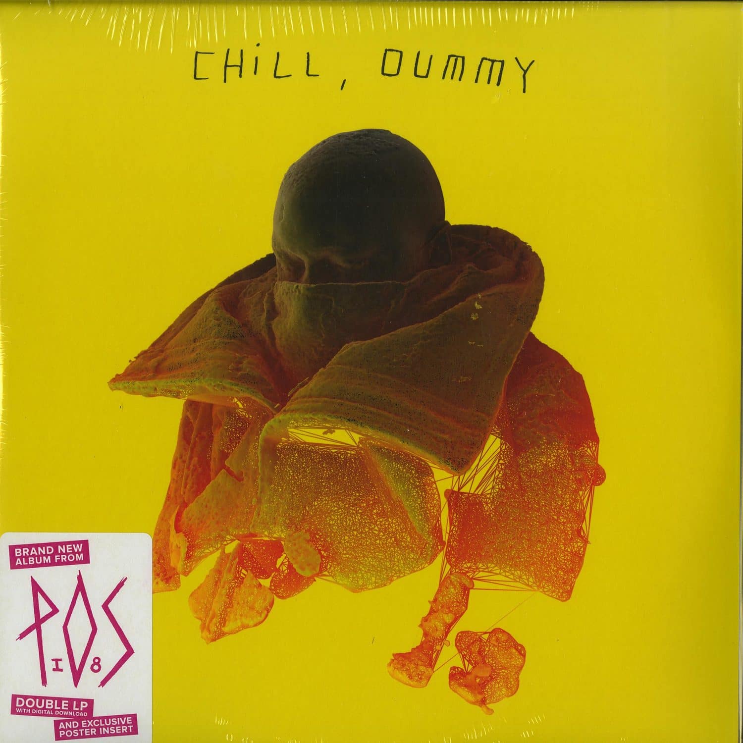 P.O.S. - CHILL, DUMMY 