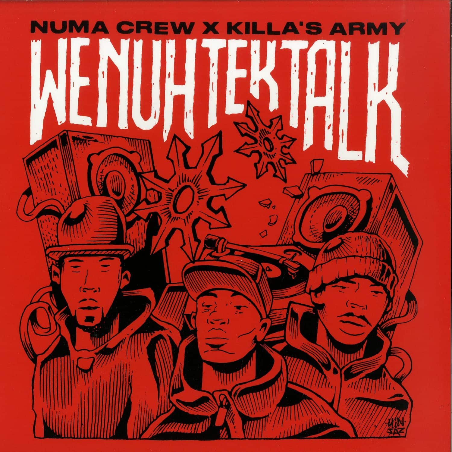 Numa Crew & Killas Army - WE NUH TEK TALK