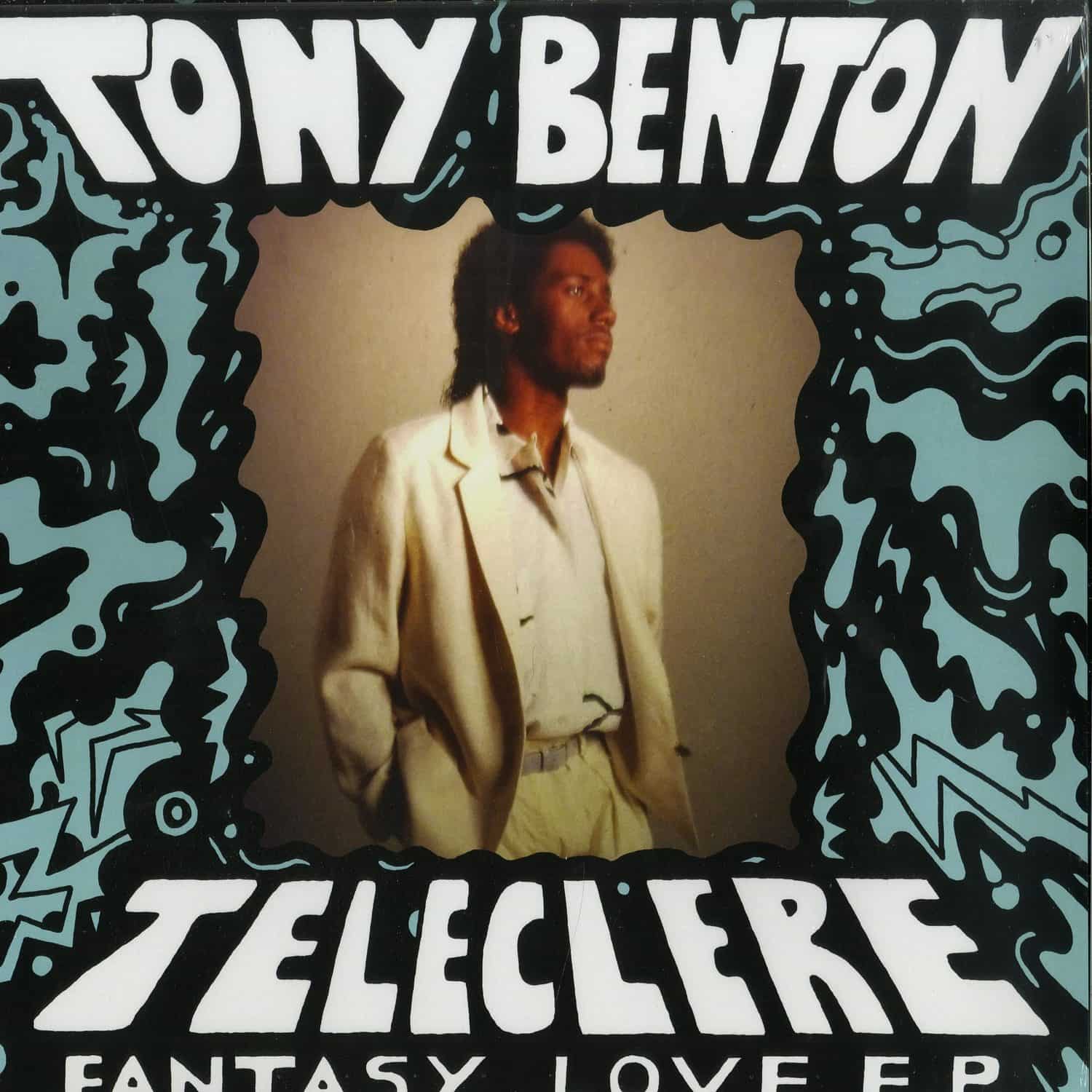 Tony Benton & Teleclerel - FANTASY LOVE EP 