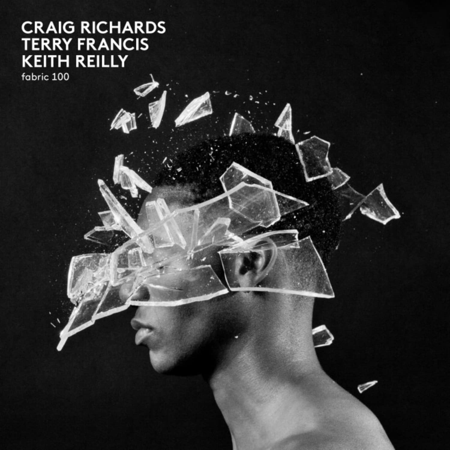 Craig Richards, Terry Francis, Keith Reilly - FABRIC 100 