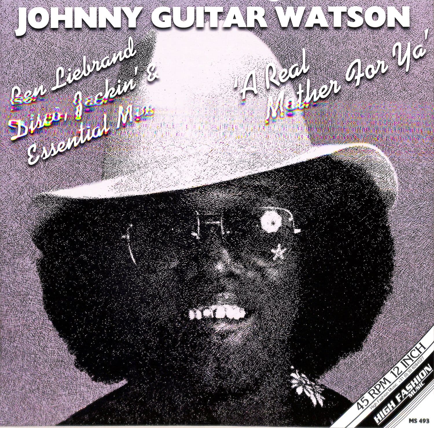 Johnny Guitar Watson - JOHNNY GUITAR WATSON - A REAL MOTHER FOR YA REMIXES
