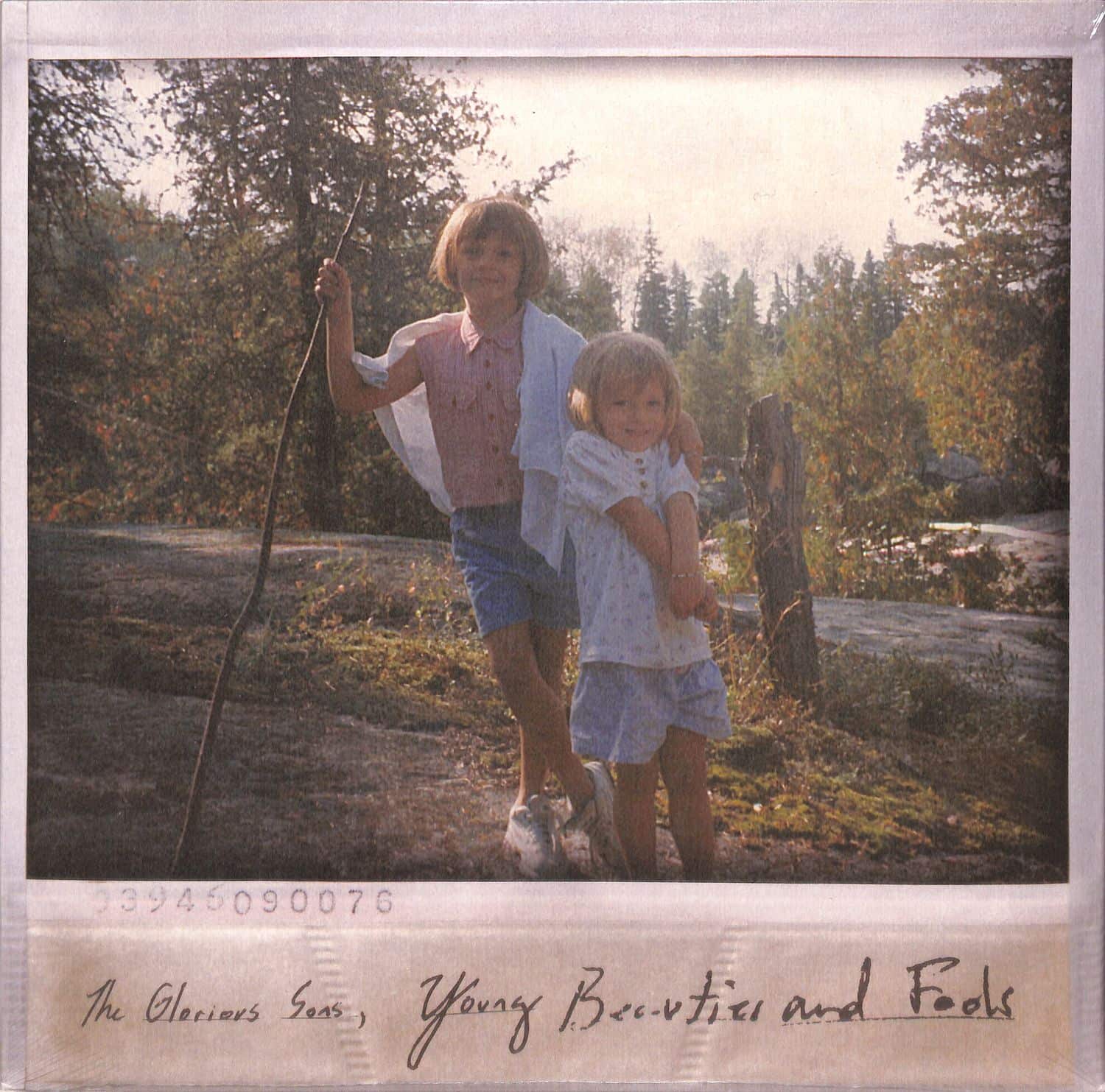 The Glorious Sons - YOUNG BEAUTIES AND FOOLS 
