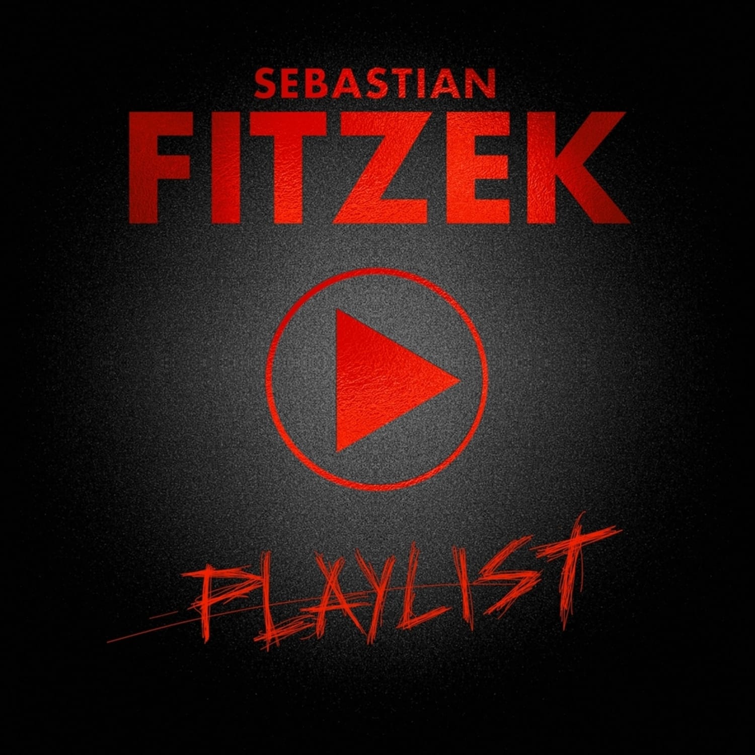Sebastian Fitzek  - PLAYLIST 