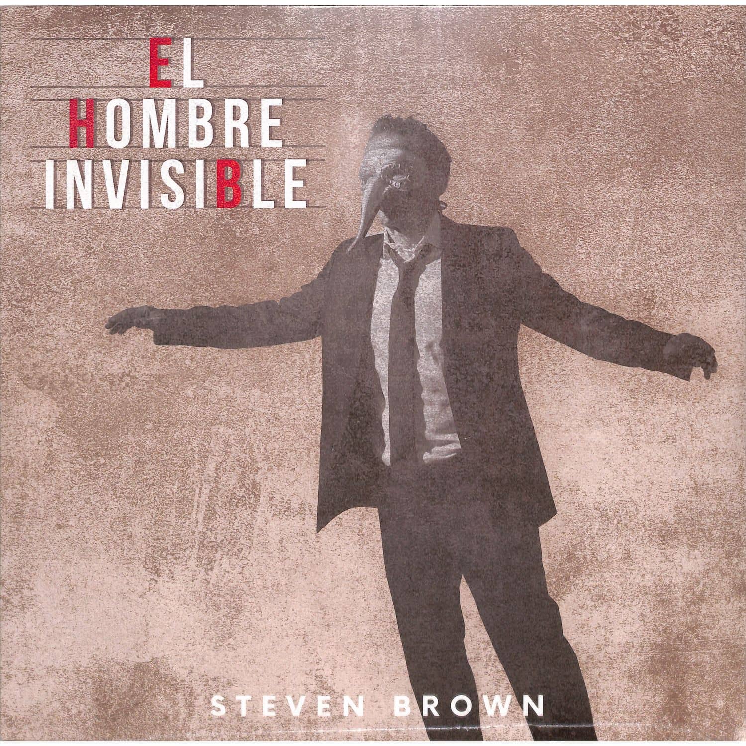 Steven Brown - EL HOMBRE INVISIBLE