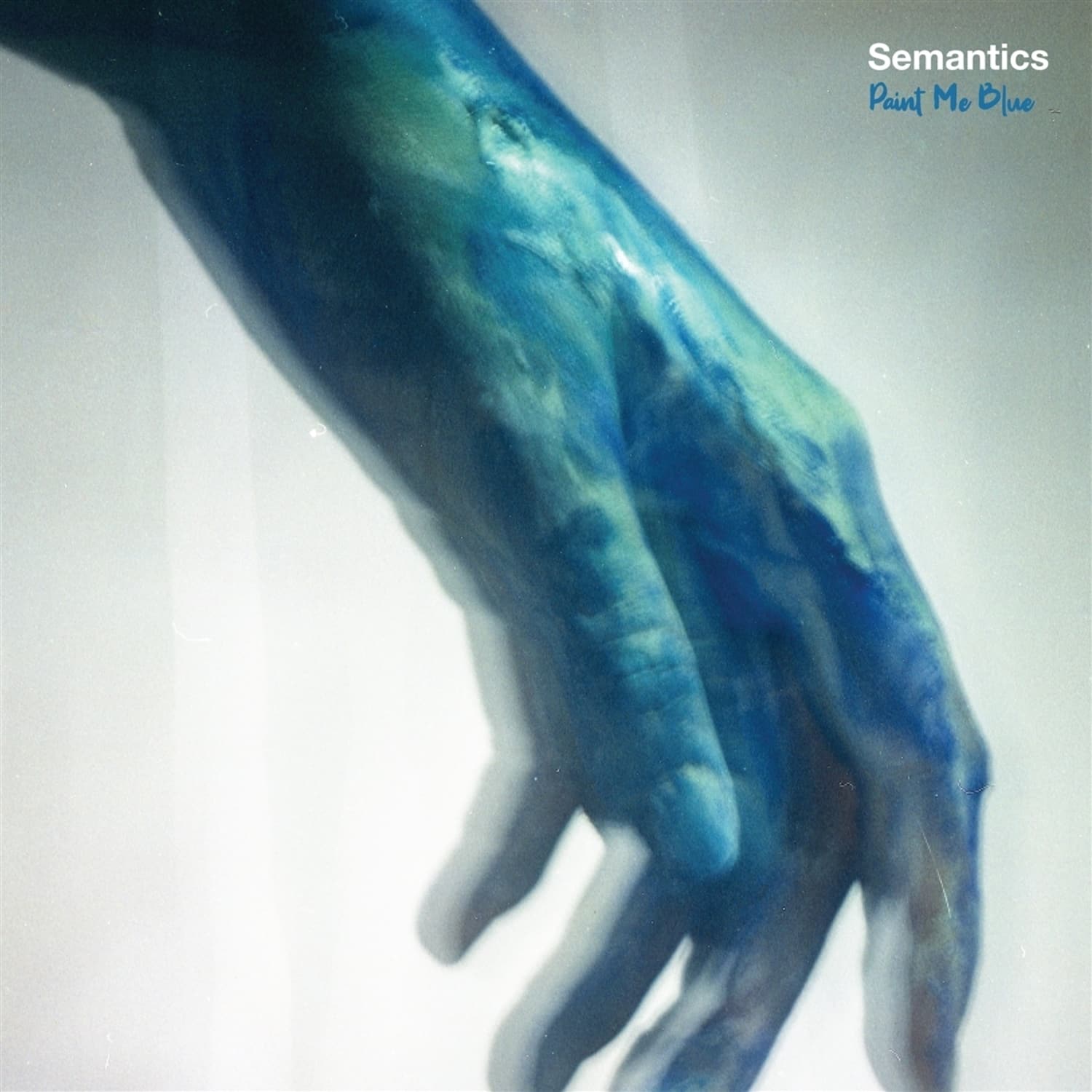 Semantics - PAINT ME BLUE 