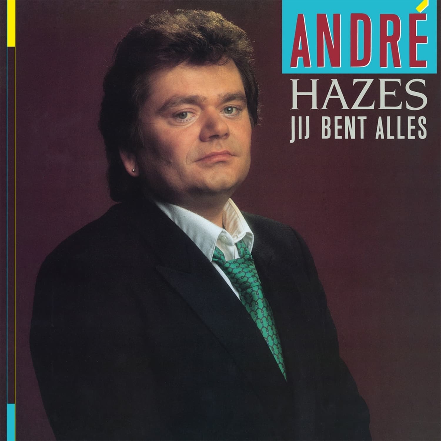  Andre Hazes - JIJ BENT ALLES 