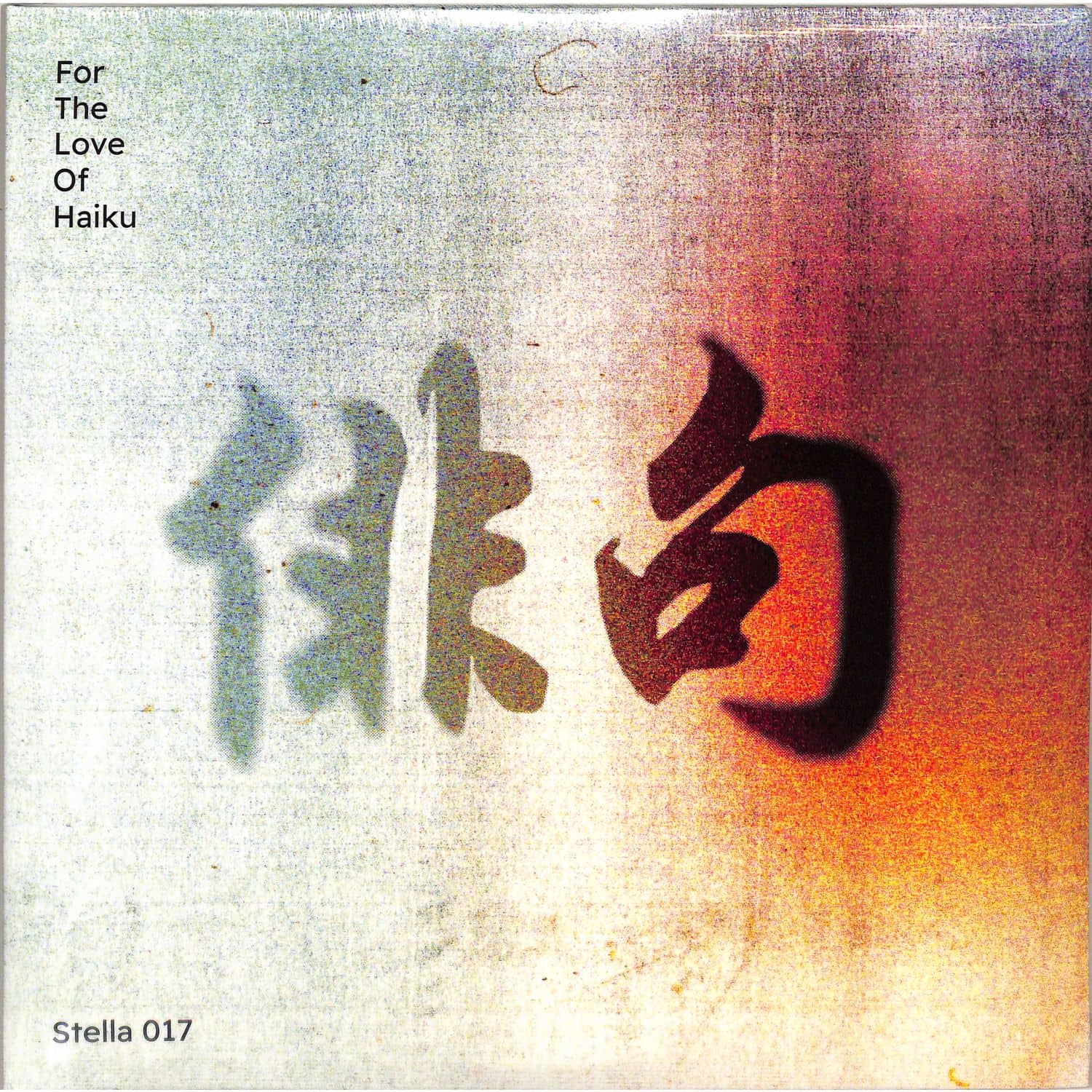 Various Artists - FOR THE LOVE OF HAIKU 