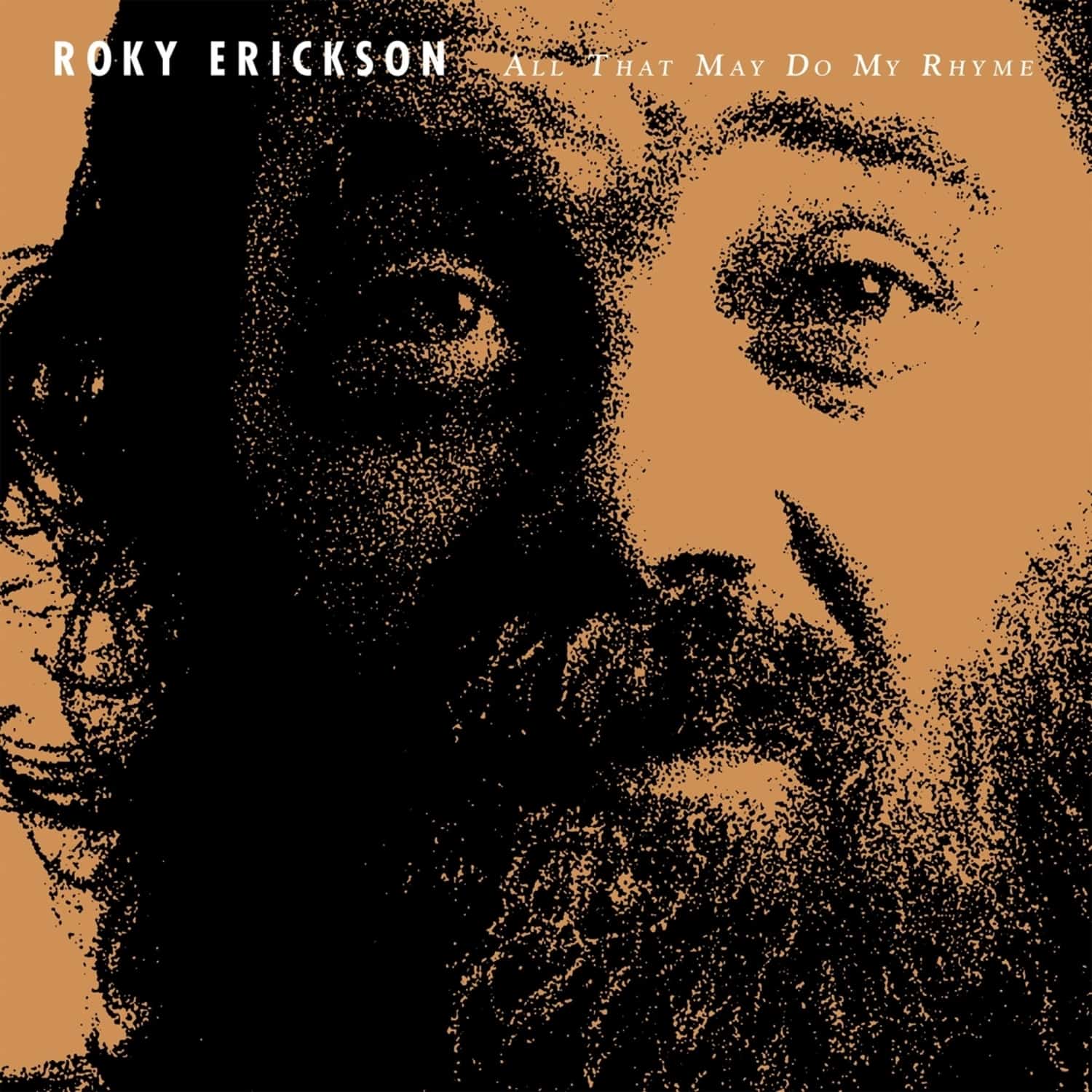 Roky Erickson - ALL THAT MAY DO MY RHYME 