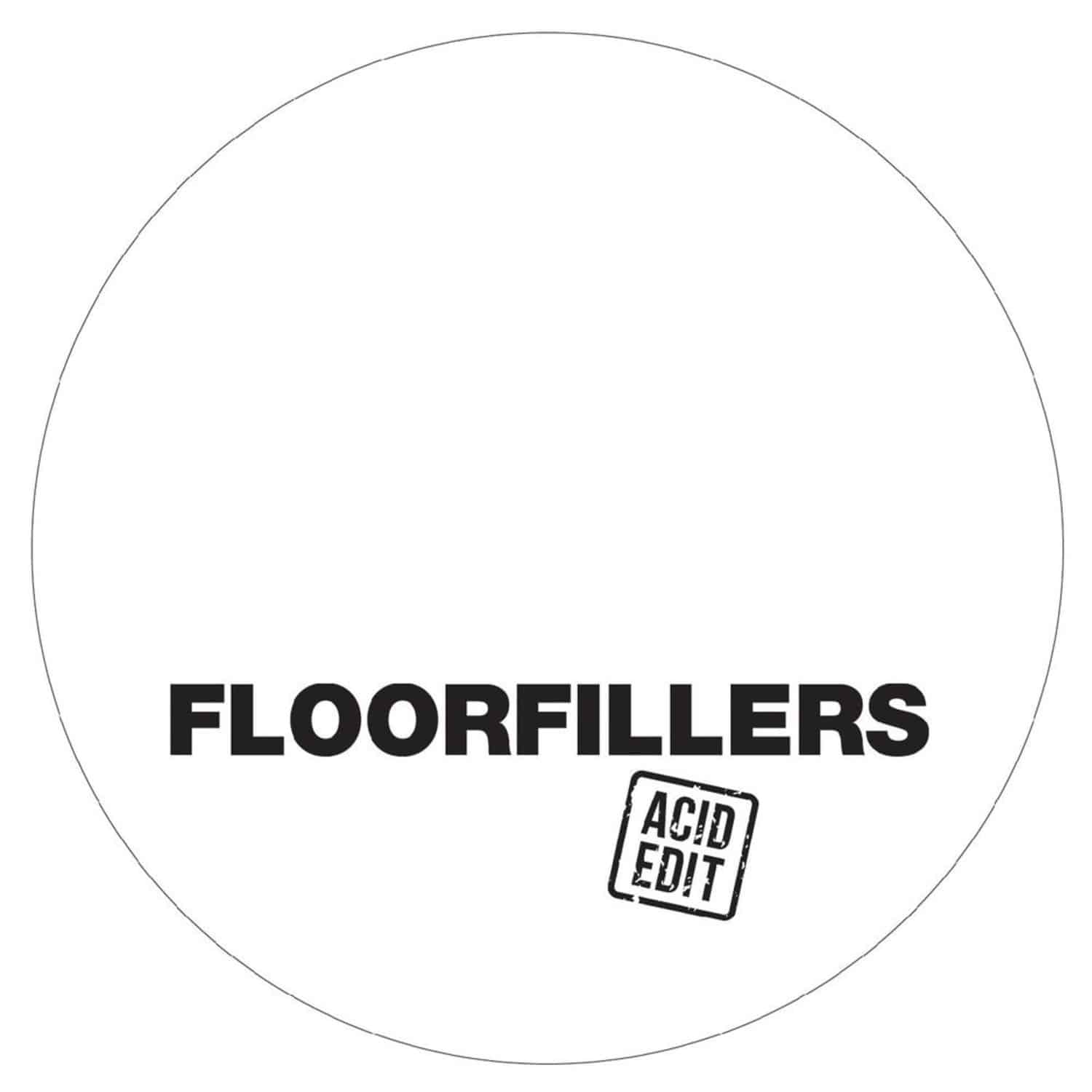 Floorfillers - ACID EDIT 1