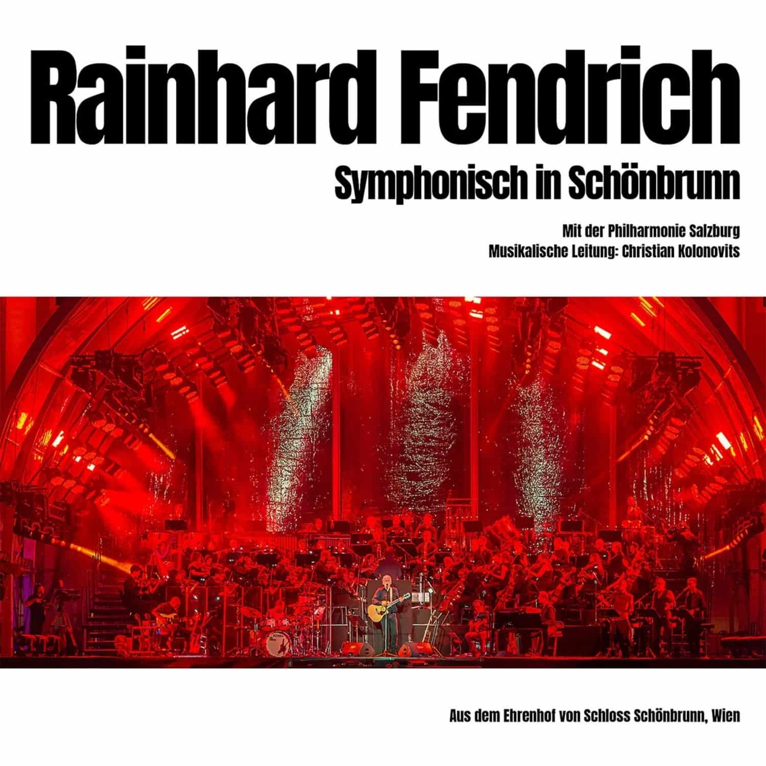 Rainhard Fendrich - SYMPHONISCH IN SCHNBRUNN 