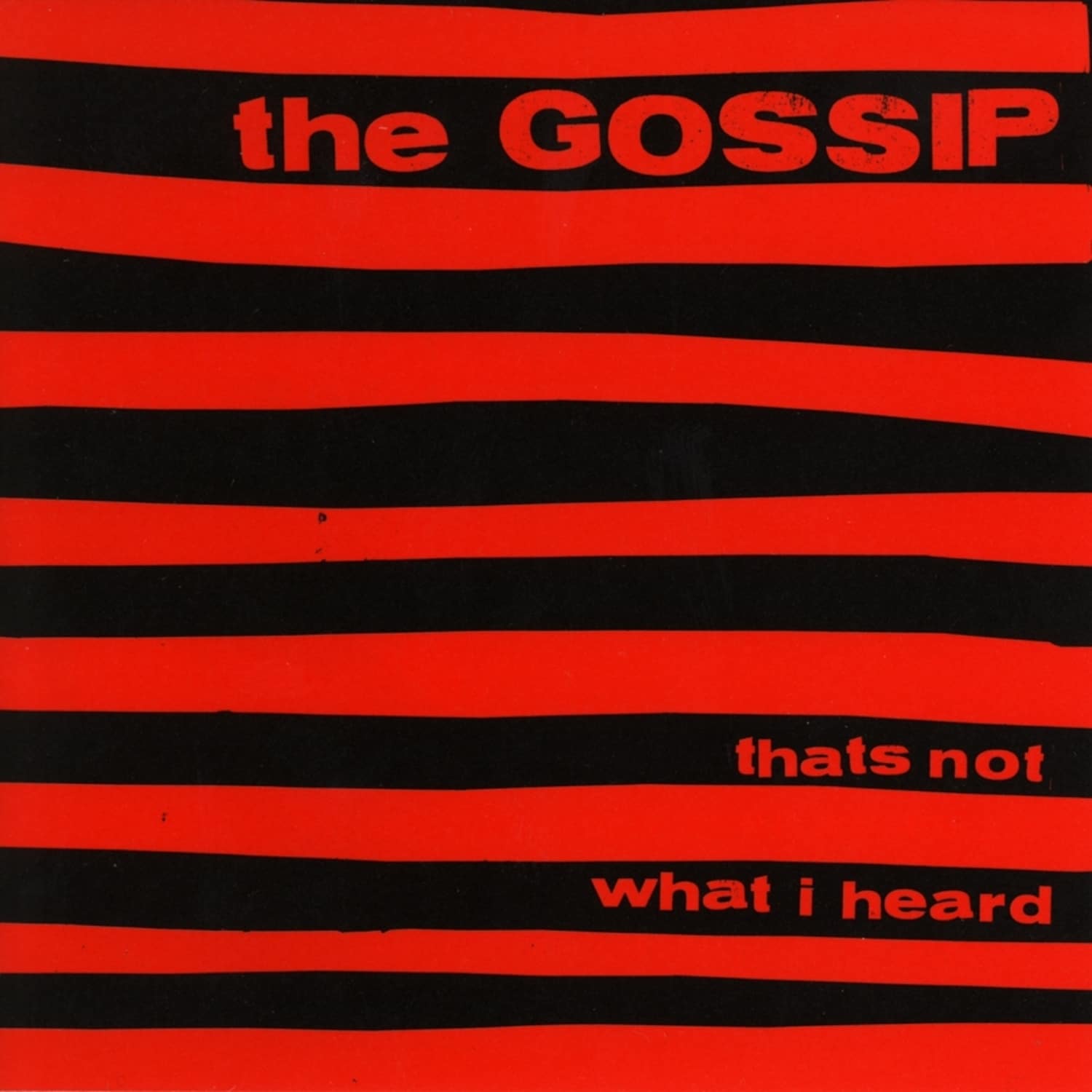 Gossip - THAT S NOT WHAT I HEARD 