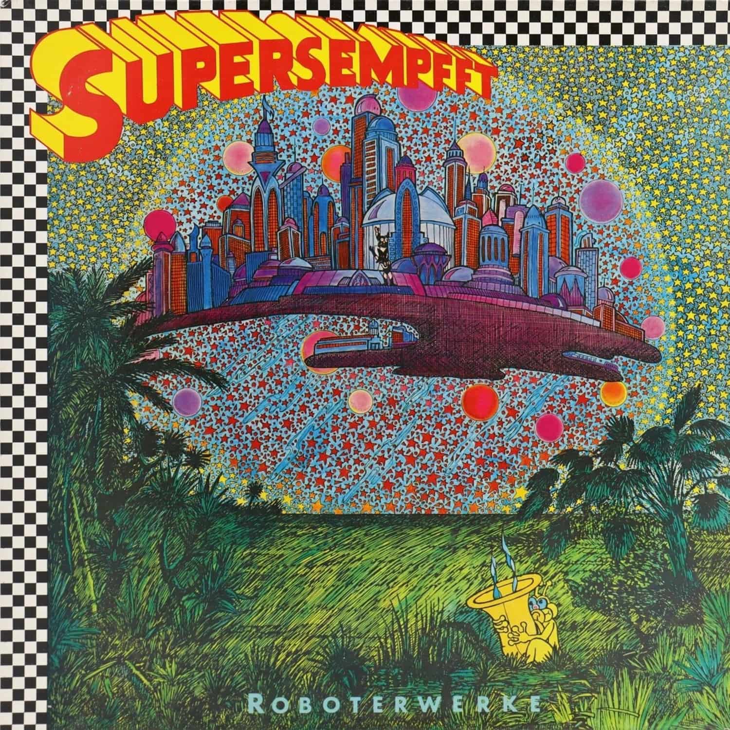 Supersempfft - ROBOTERWERKE 