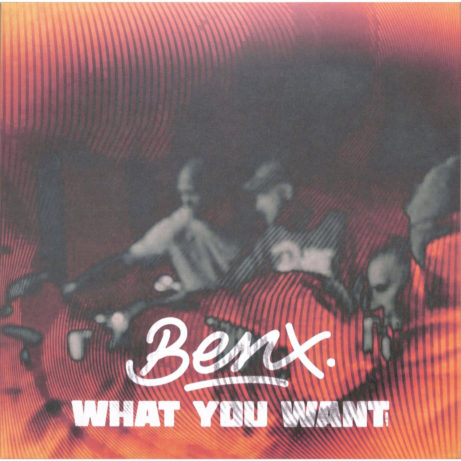 BenX - WHAT YOU WANT EP