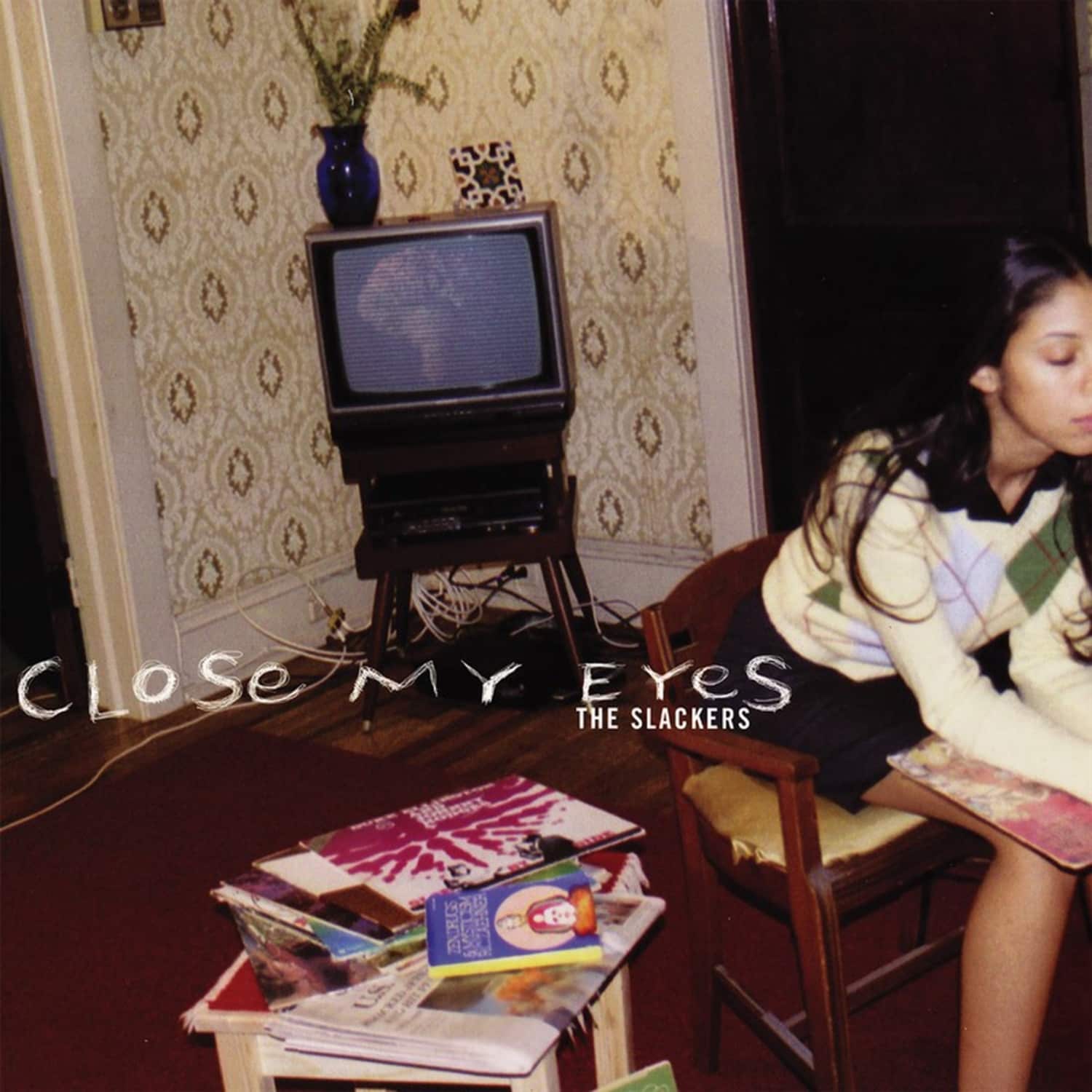 The Slackers - CLOSE MY EYES