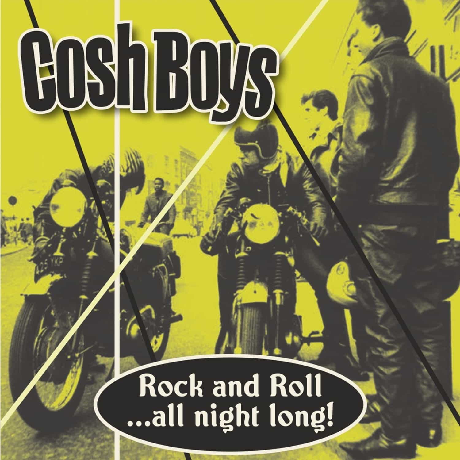 Cosh Boys - ROCK AND ROLL ALL NIGHT LONG! EP 