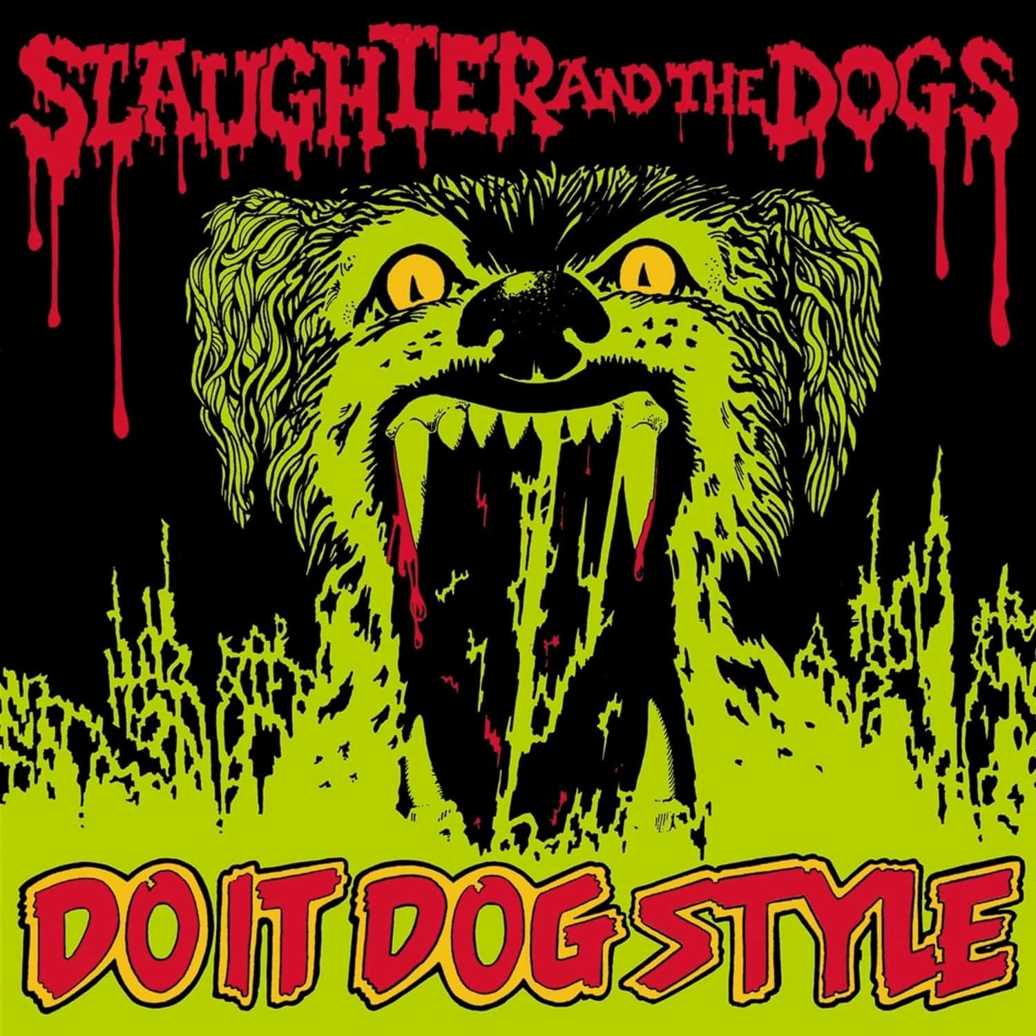 Slaughter and the Dogs - DO IT DOG STYLE - VINYL LP EDITION 