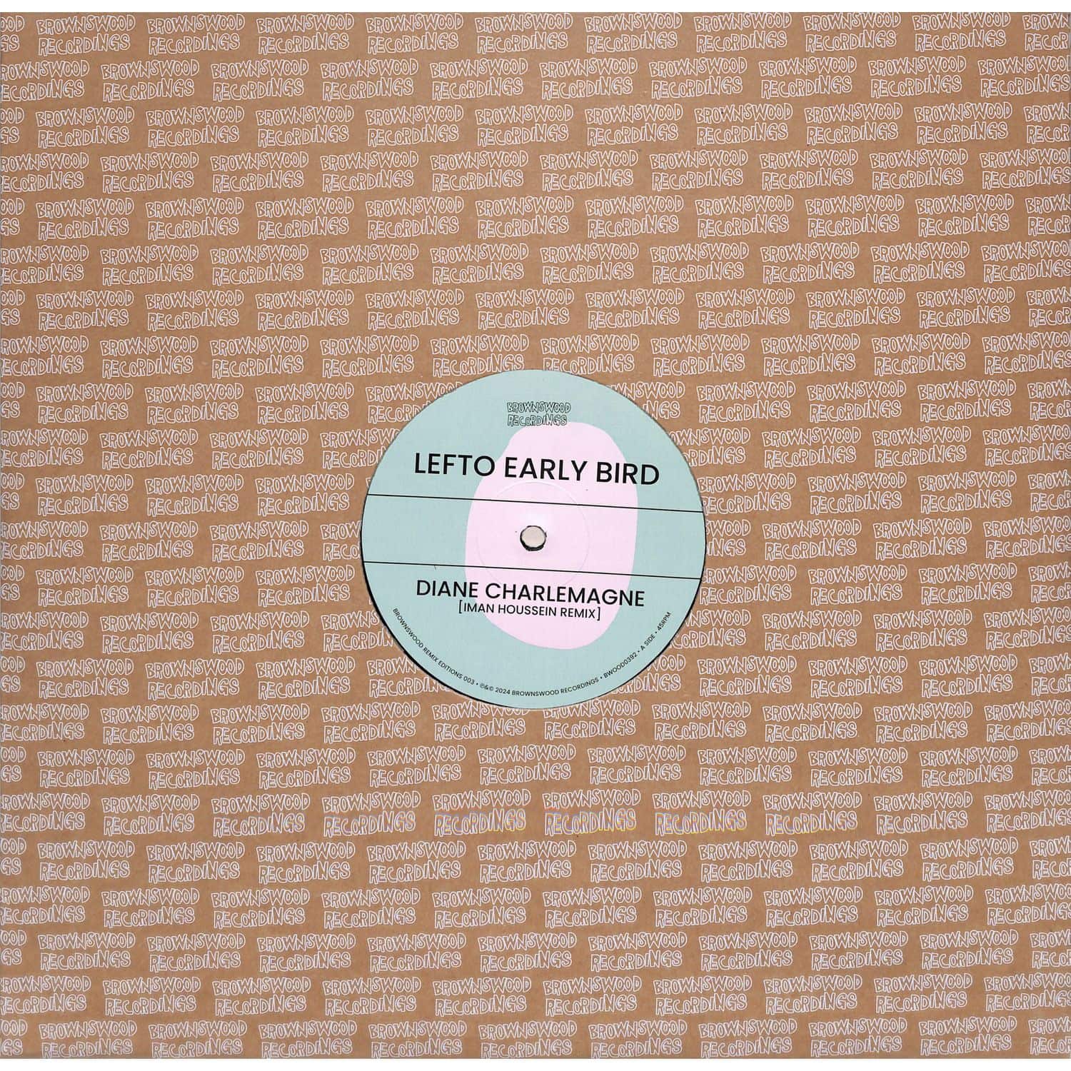 Lefto Early Bird - BROWNSWOOD REMIX EDITIONS 003 