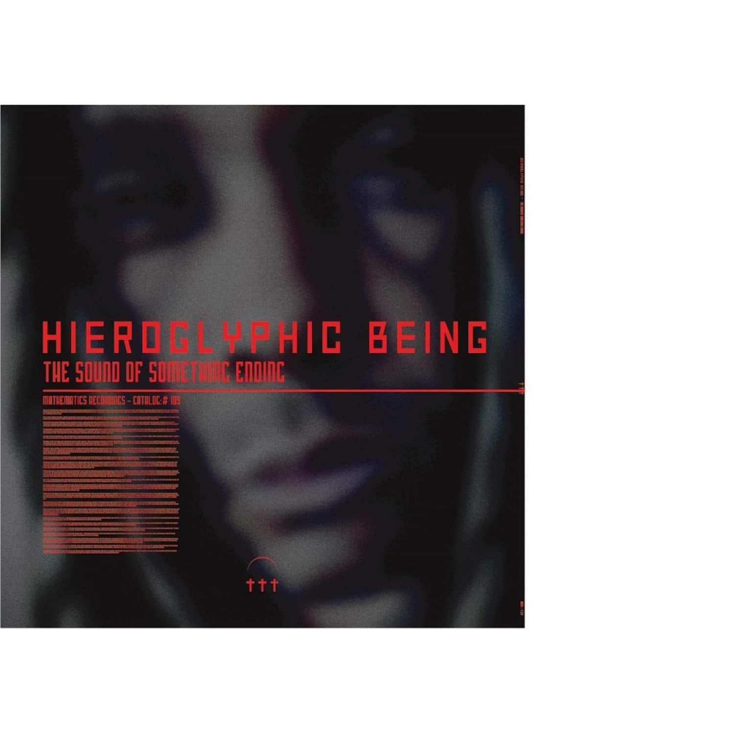 Hieroglyphic Being - THE SOUND OF... 