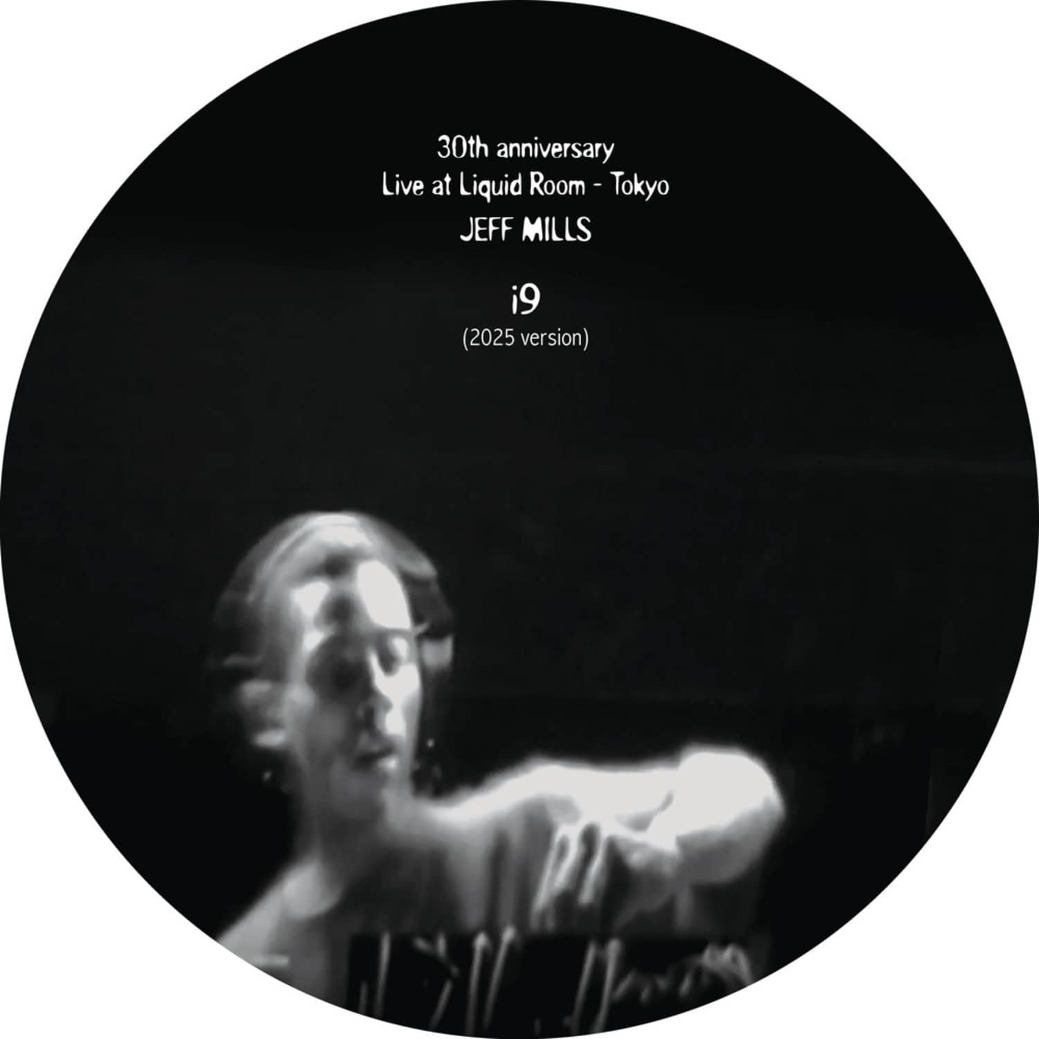Jeff Mills - I9 - JEFF MILLS 2025 VERSION 